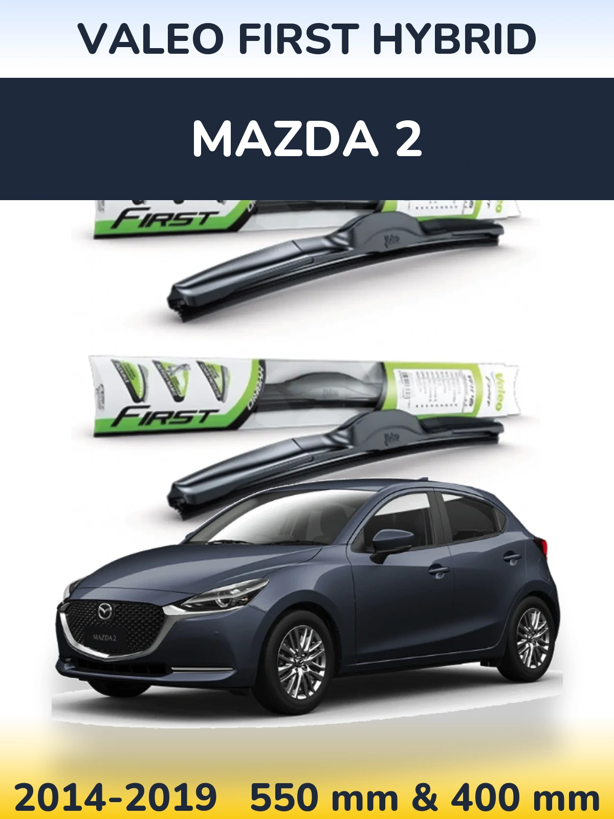 Torkarblad Valeo First Hybrid för Mazda 2