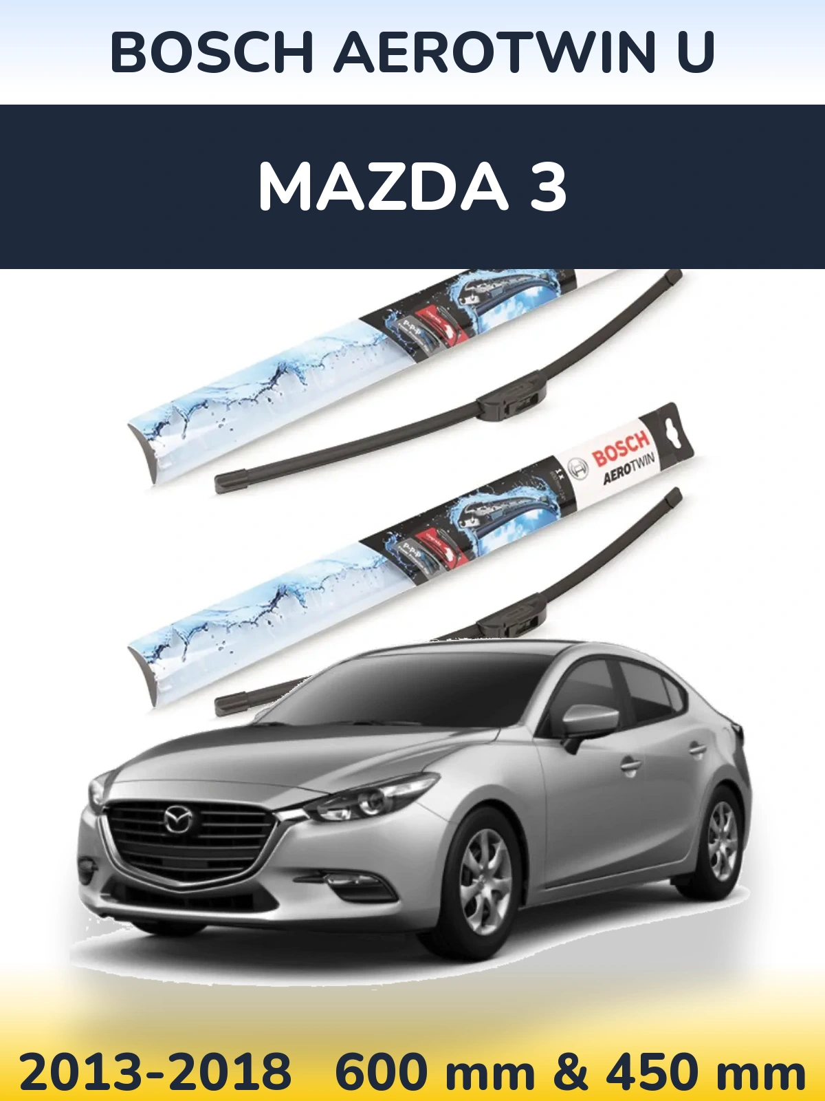 Torkarblad BOSCH AeroTwin U för Mazda 3