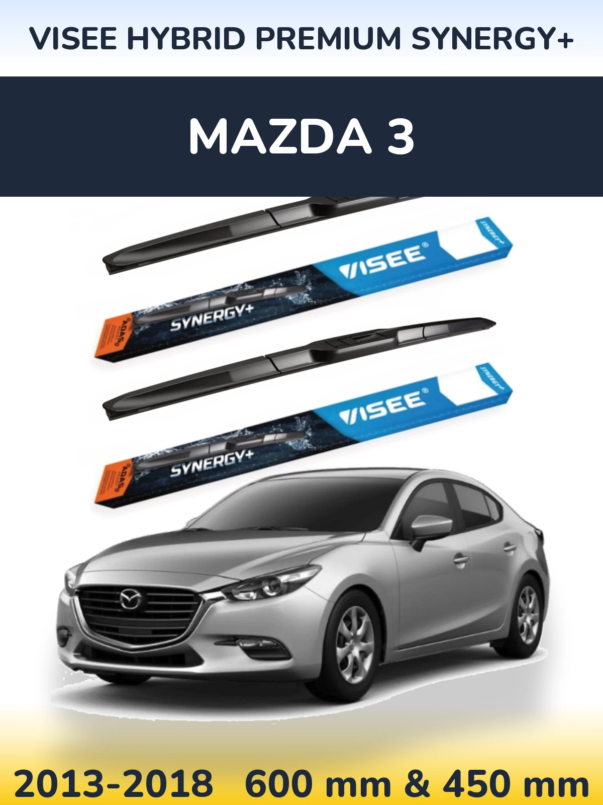 Front wiper blade set VISEE HYBRID PREMIUM SYNERGY+ 600 & 450 mm for Mazda 3 2013-2018