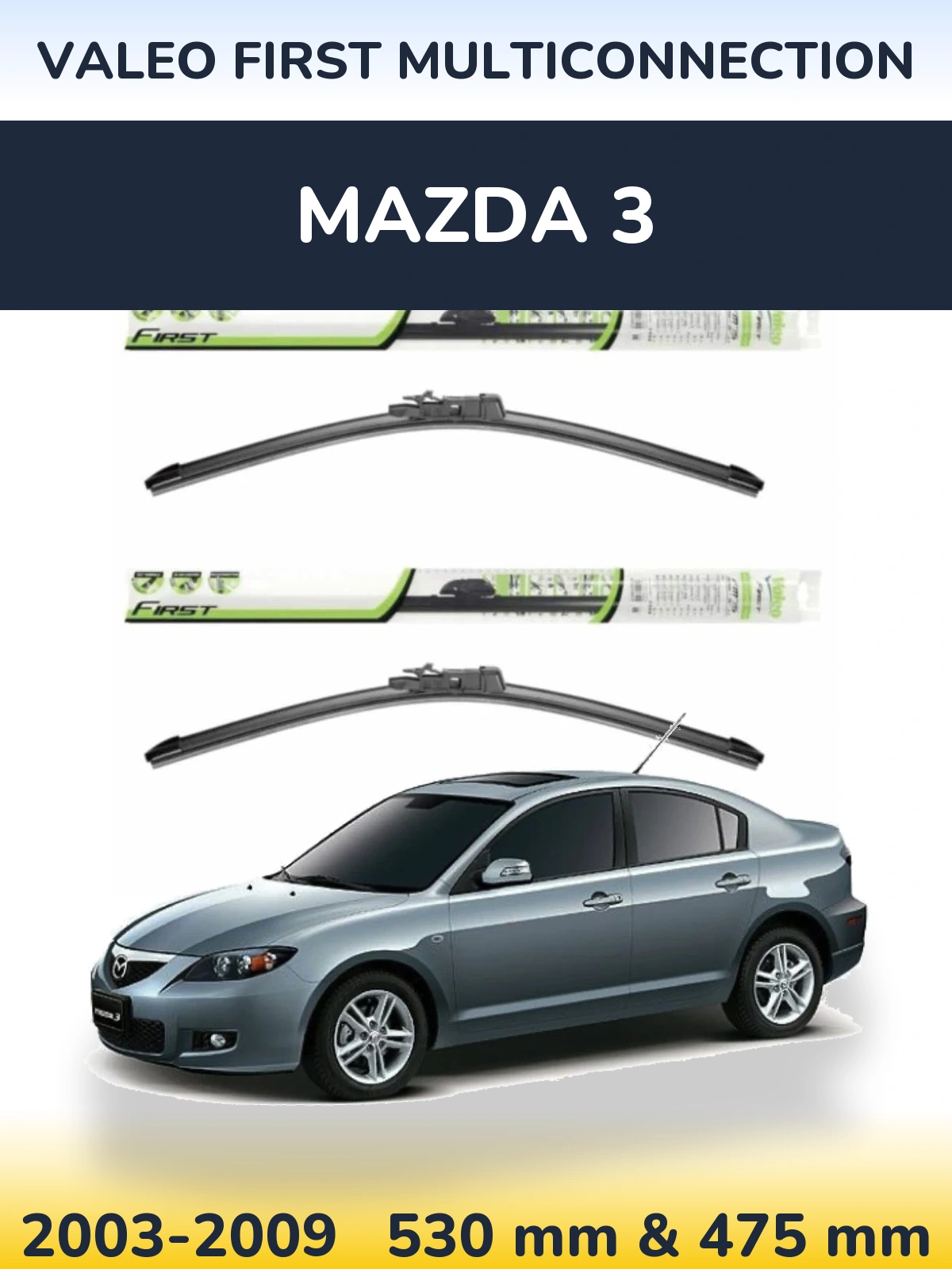 Torkarblad Valeo First MultiConnection för Mazda 3