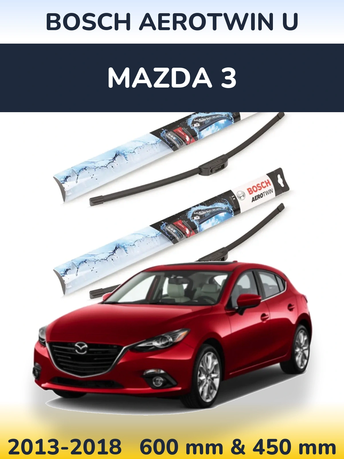 Torkarblad BOSCH AeroTwin U för Mazda 3
