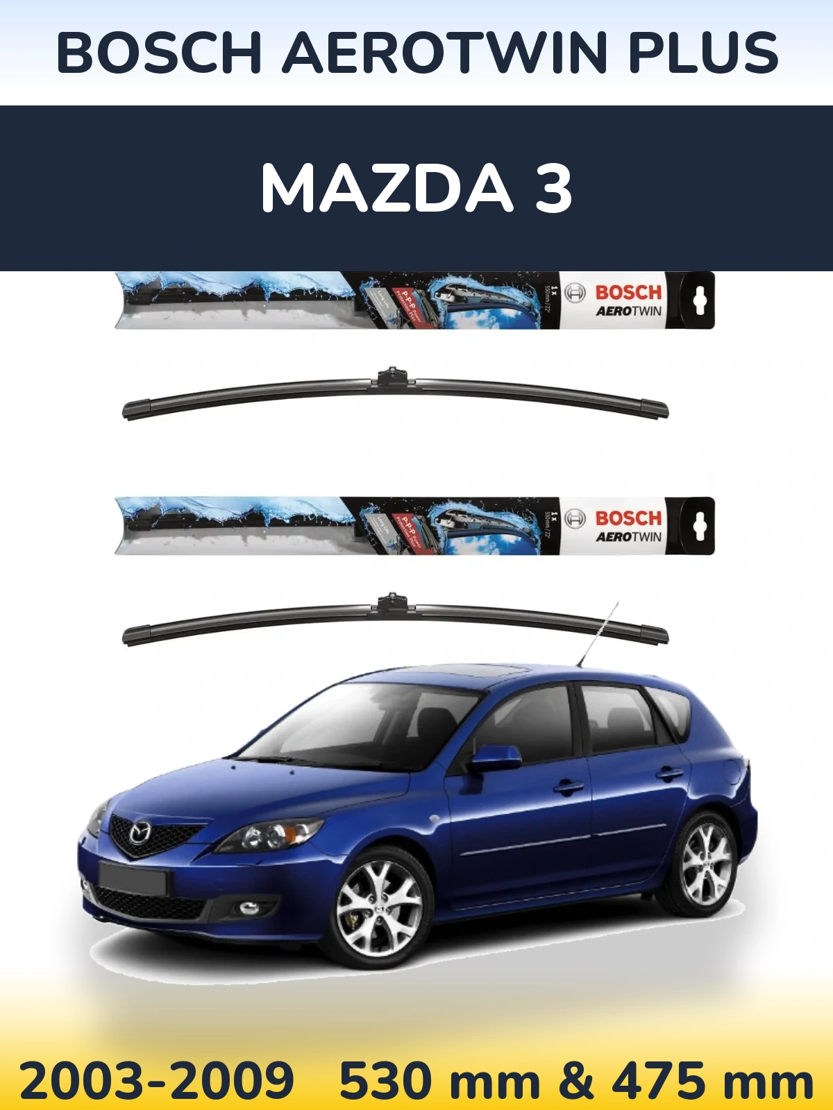 Torkarblad BOSCH AeroTwin Plus för Mazda 3
