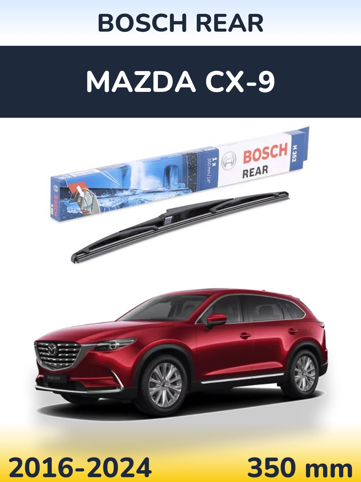 Torkarblad BOSCH Rear för Mazda CX-9