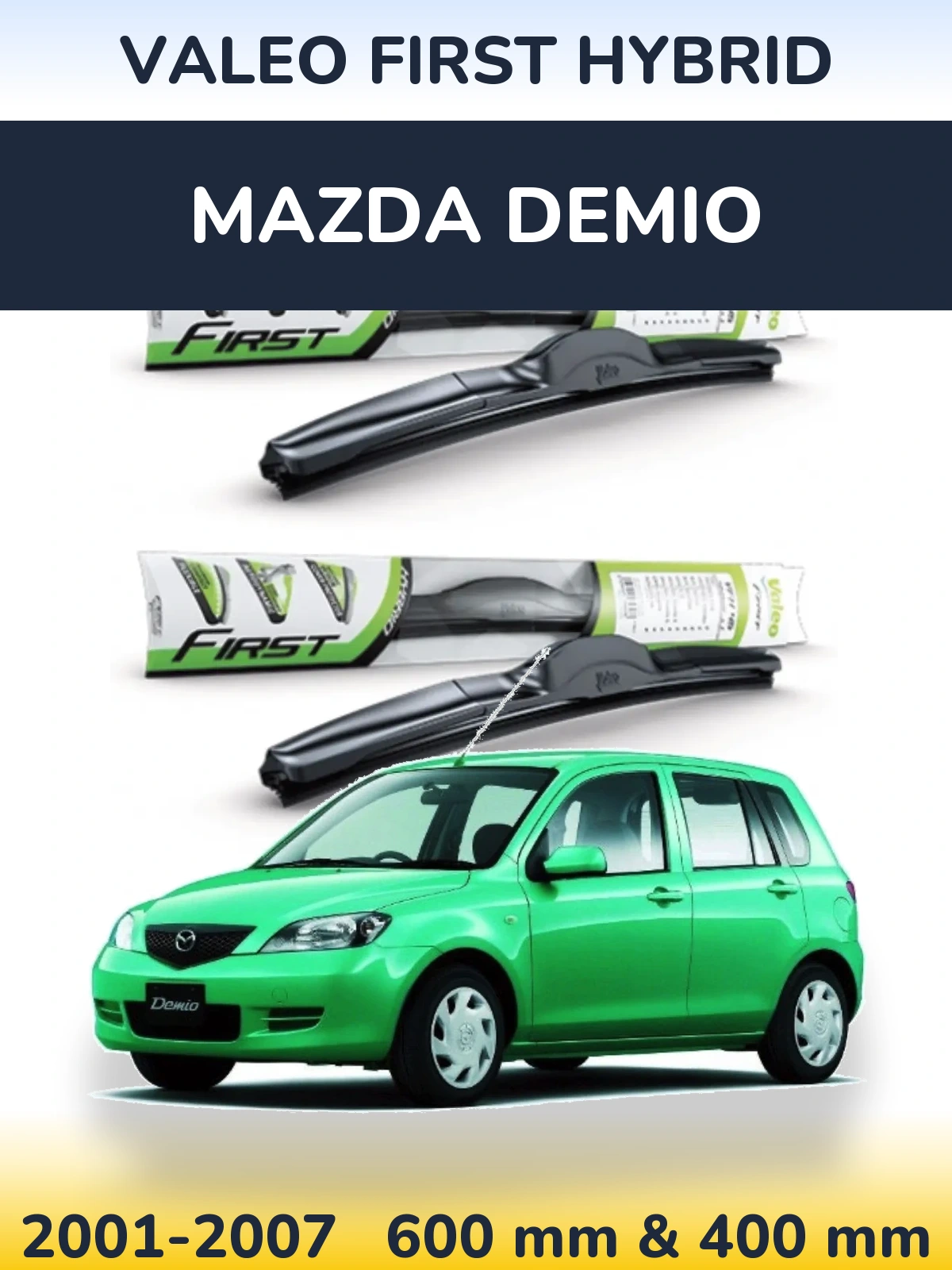 Torkarblad Valeo First Hybrid för Mazda Demio
