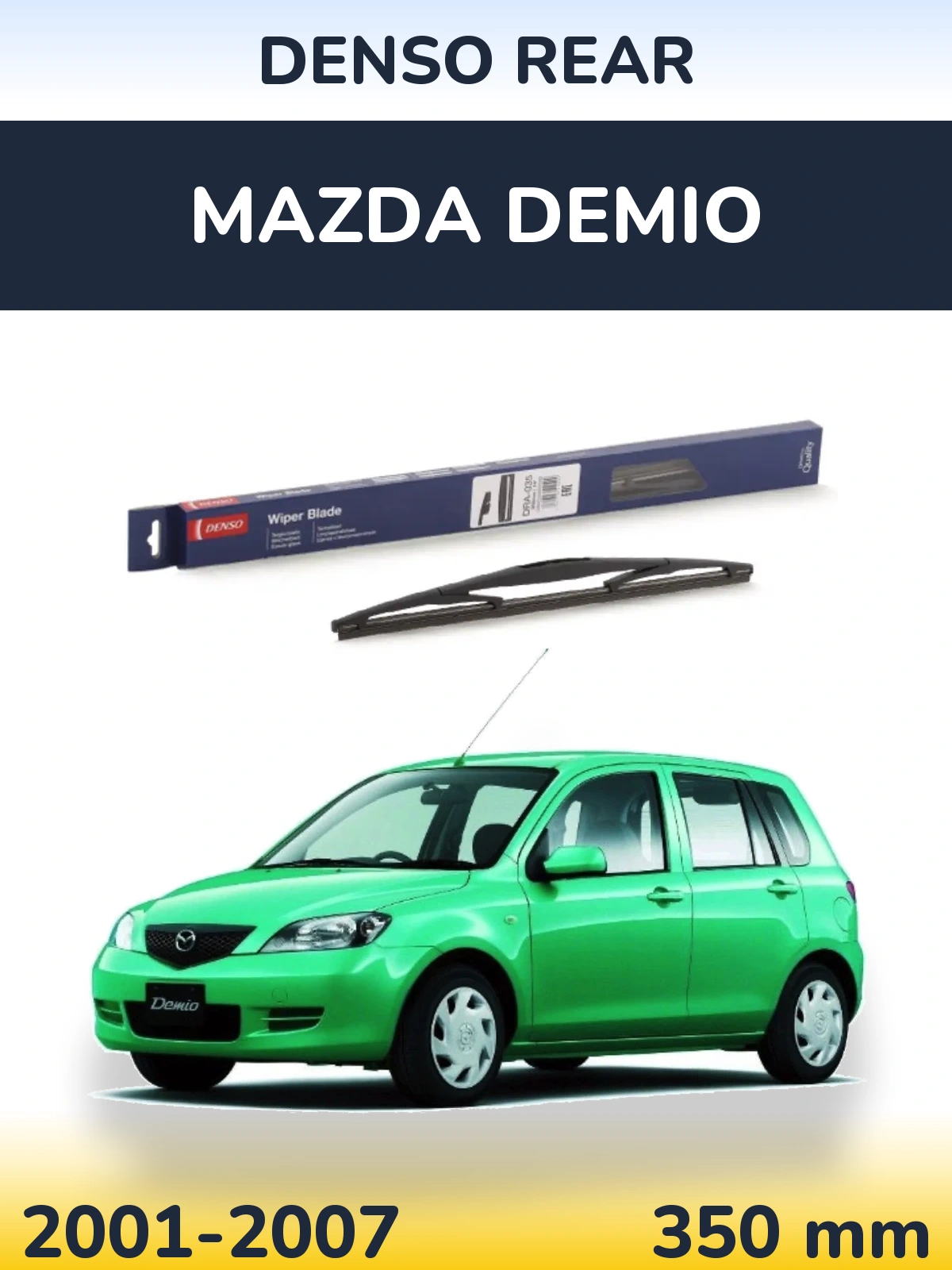 Torkarblad Denso Rear för Mazda Demio