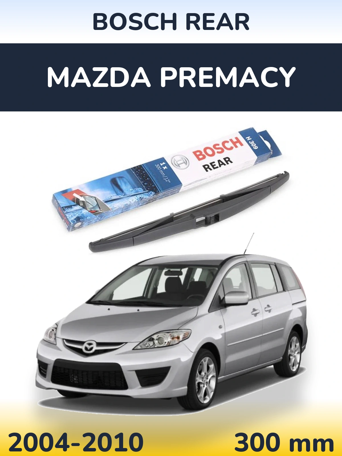 Torkarblad BOSCH Rear för Mazda Premacy