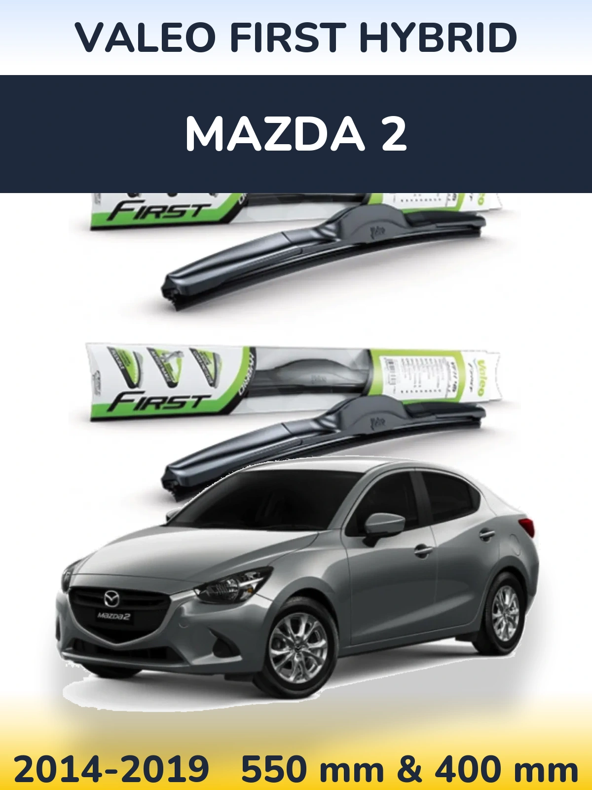 Torkarblad Valeo First Hybrid för Mazda 2