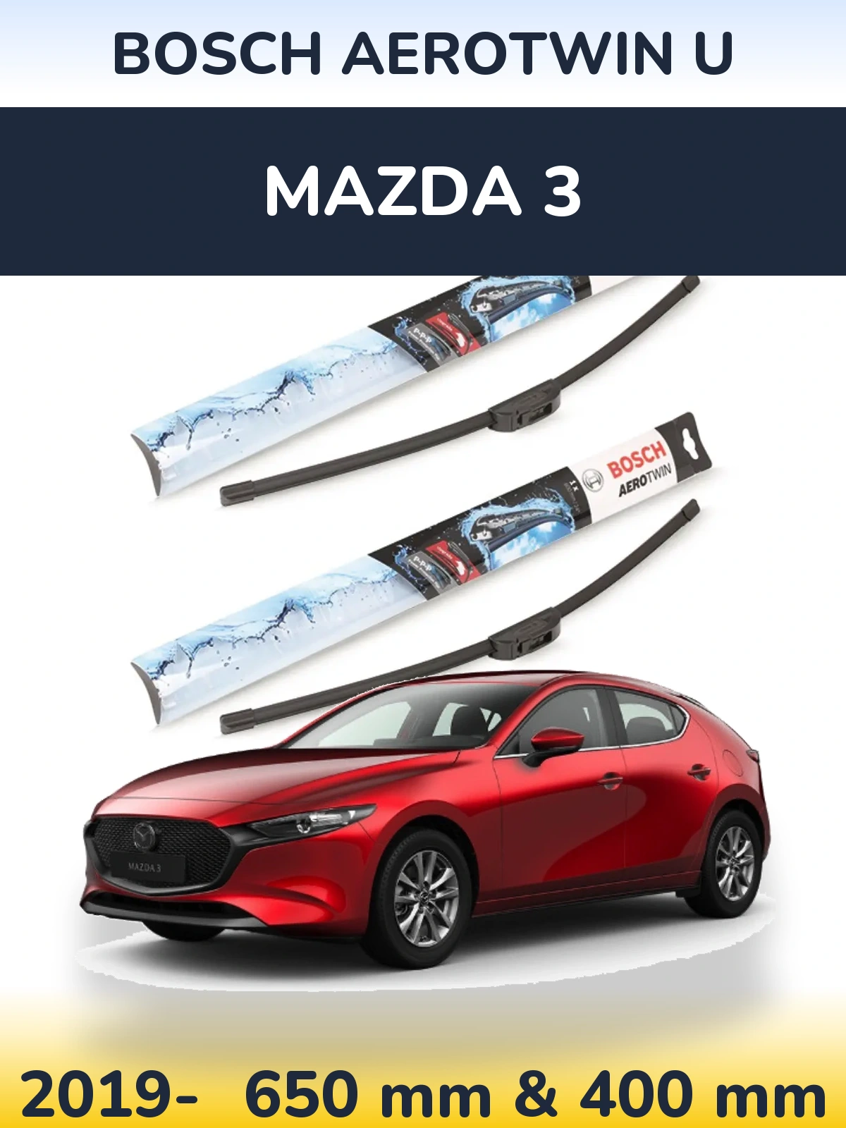 Torkarblad BOSCH AeroTwin U för Mazda 3