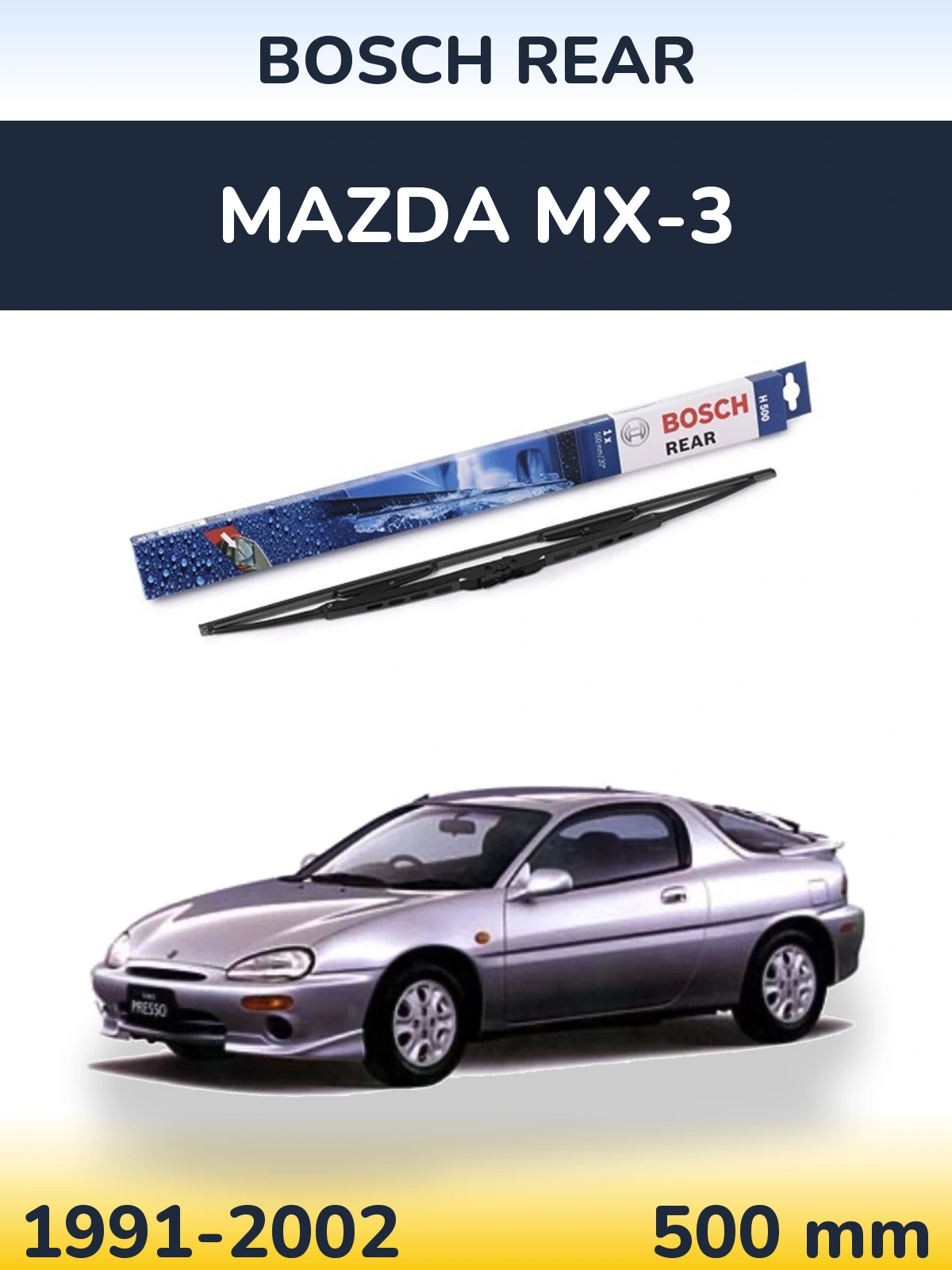 Torkarblad BOSCH Rear för Mazda MX-3