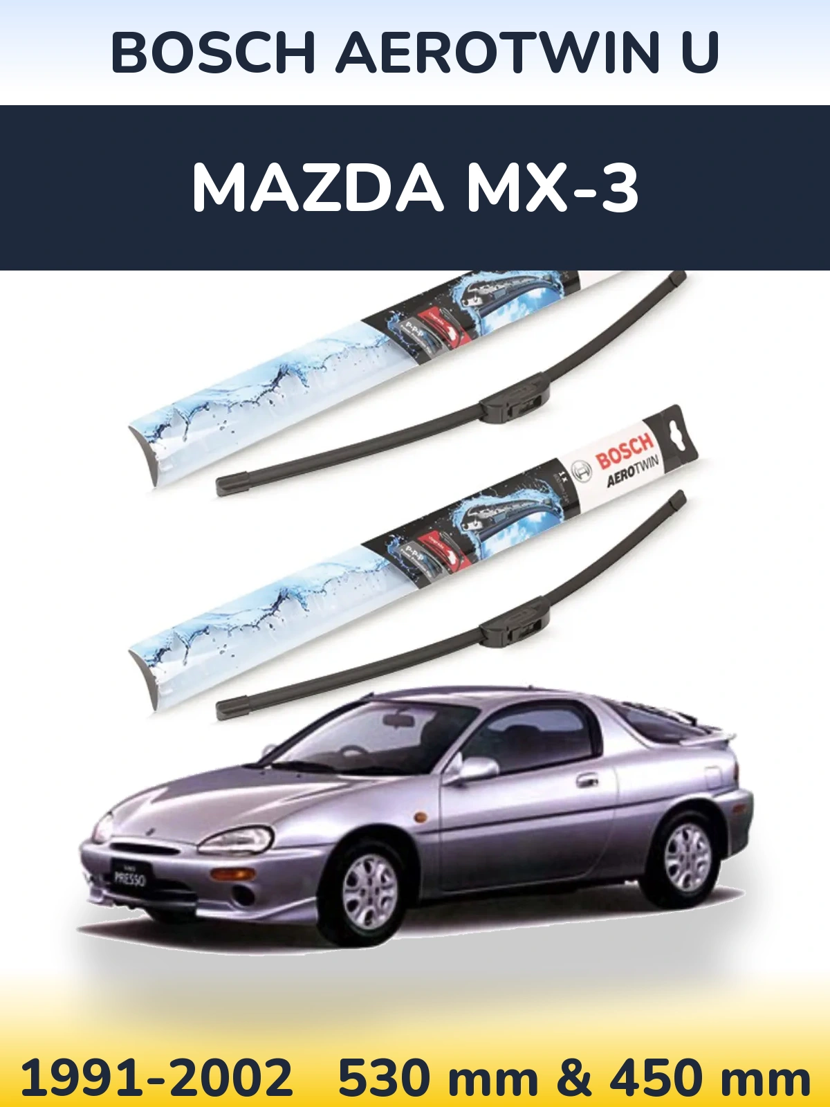 Torkarblad BOSCH AeroTwin U för Mazda MX-3