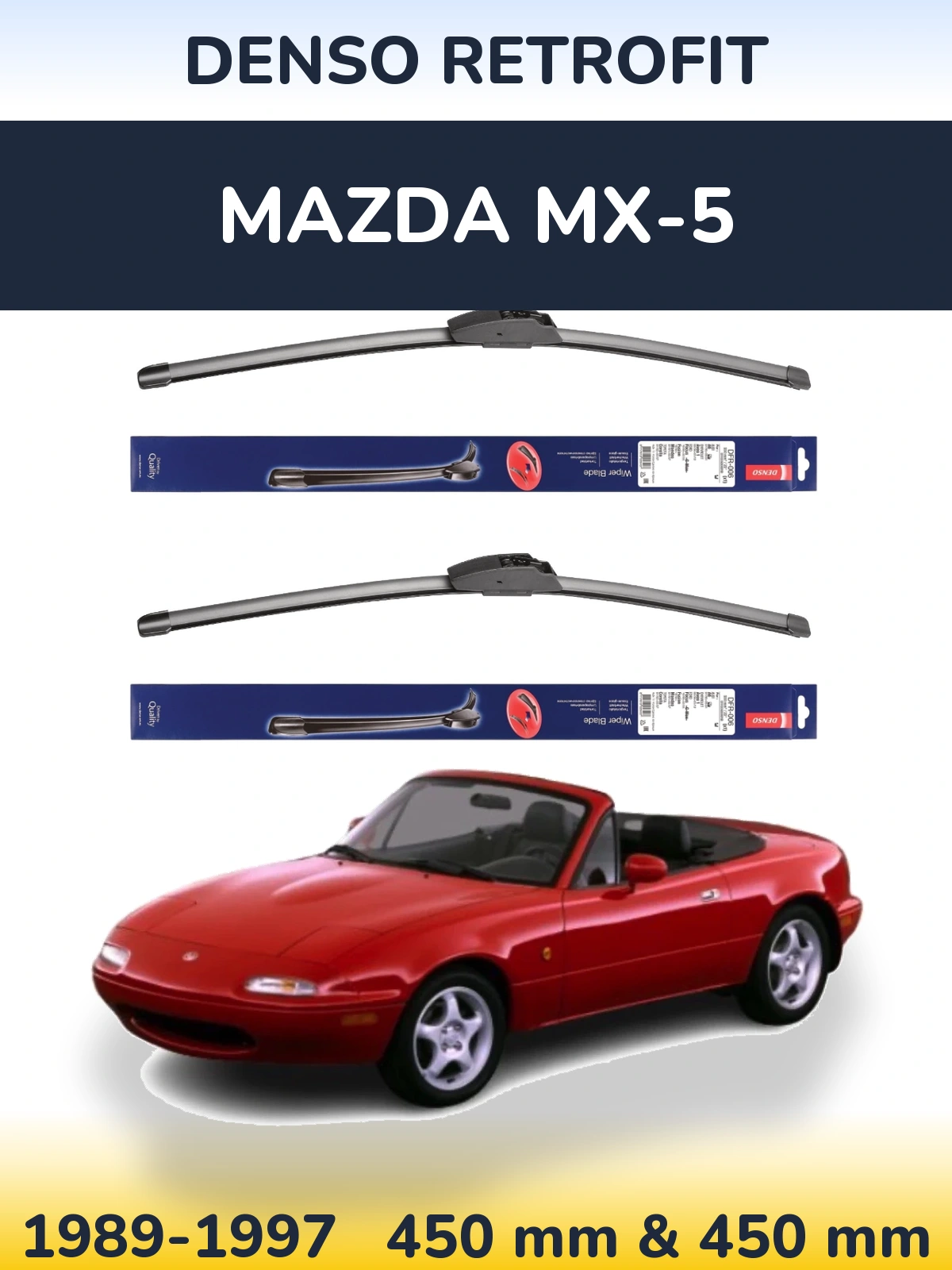 Комплект передніх щіток Denso Retrofit 450 & 450 мм для Mazda MX-5 1989-1997