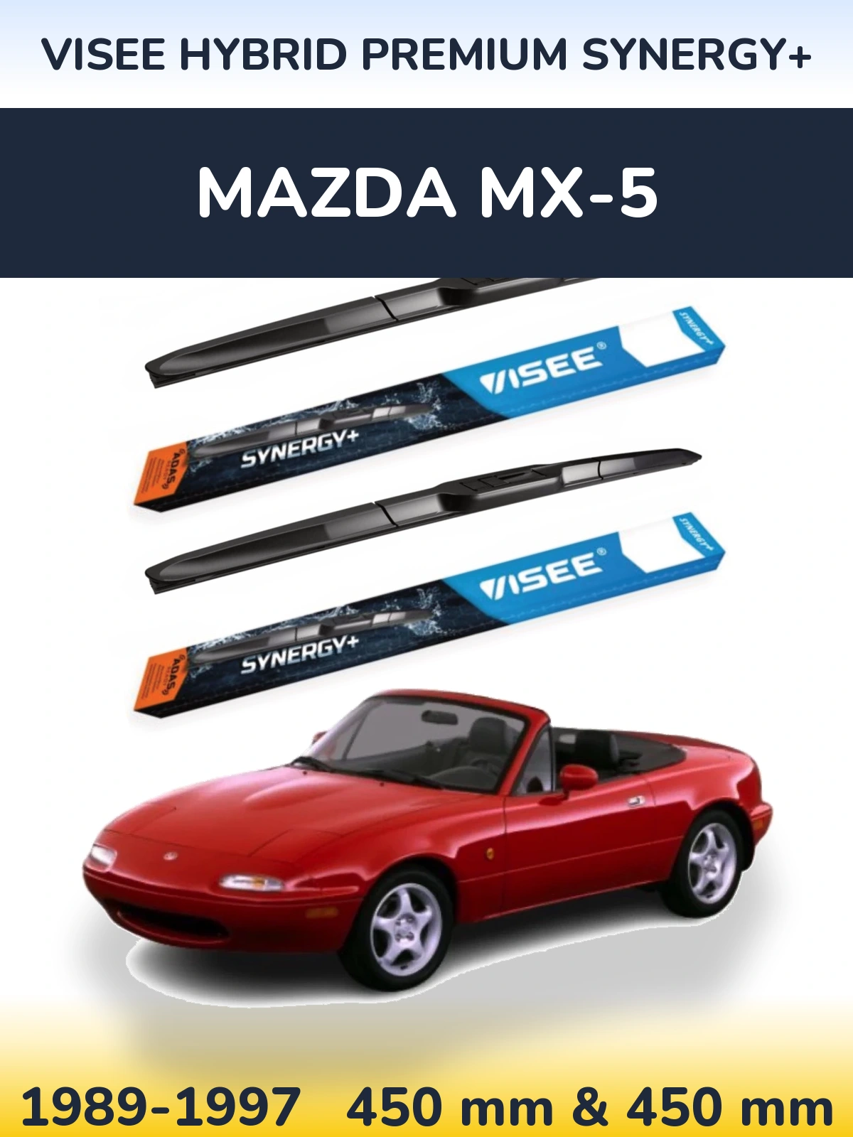 Комплект передніх щіток VISEE HYBRID PREMIUM SYNERGY+ 450 & 450 мм для Mazda MX-5 1989-1997