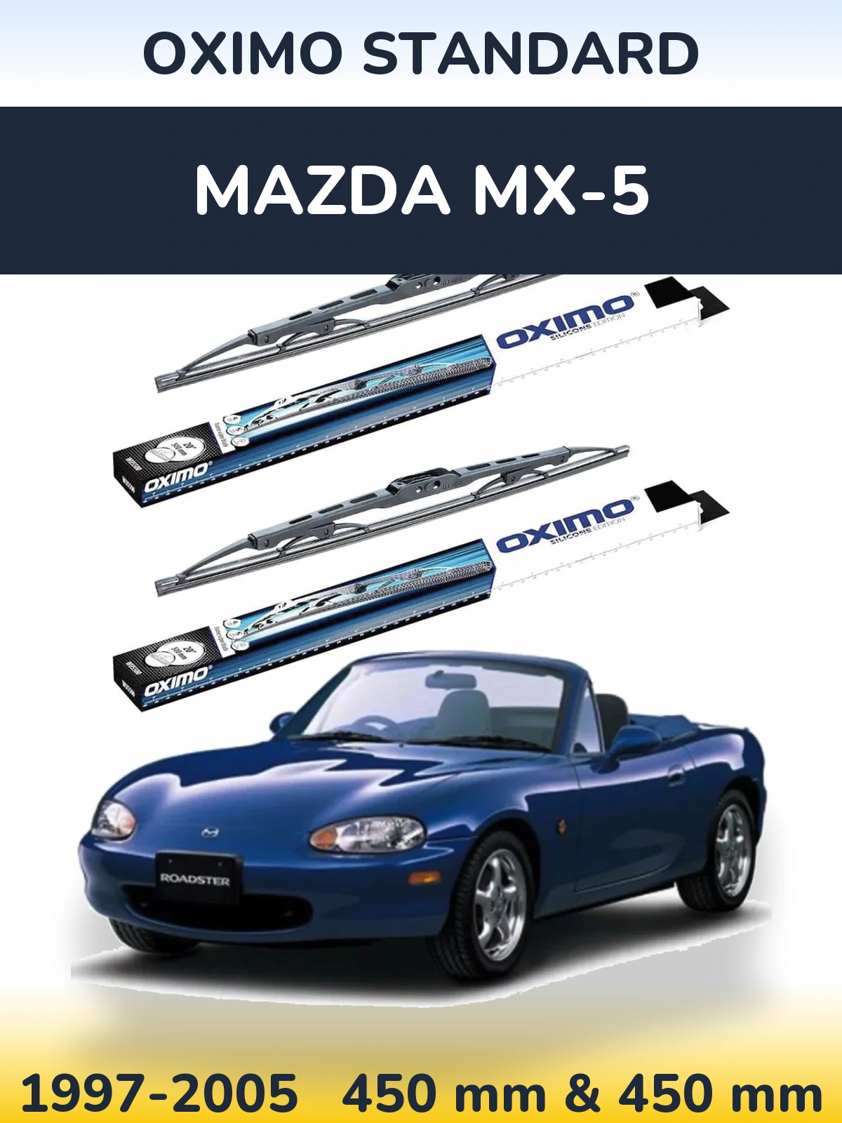 Front wiper blade set Oximo Standard 450 & 450 mm for Mazda MX-5 1997-2005