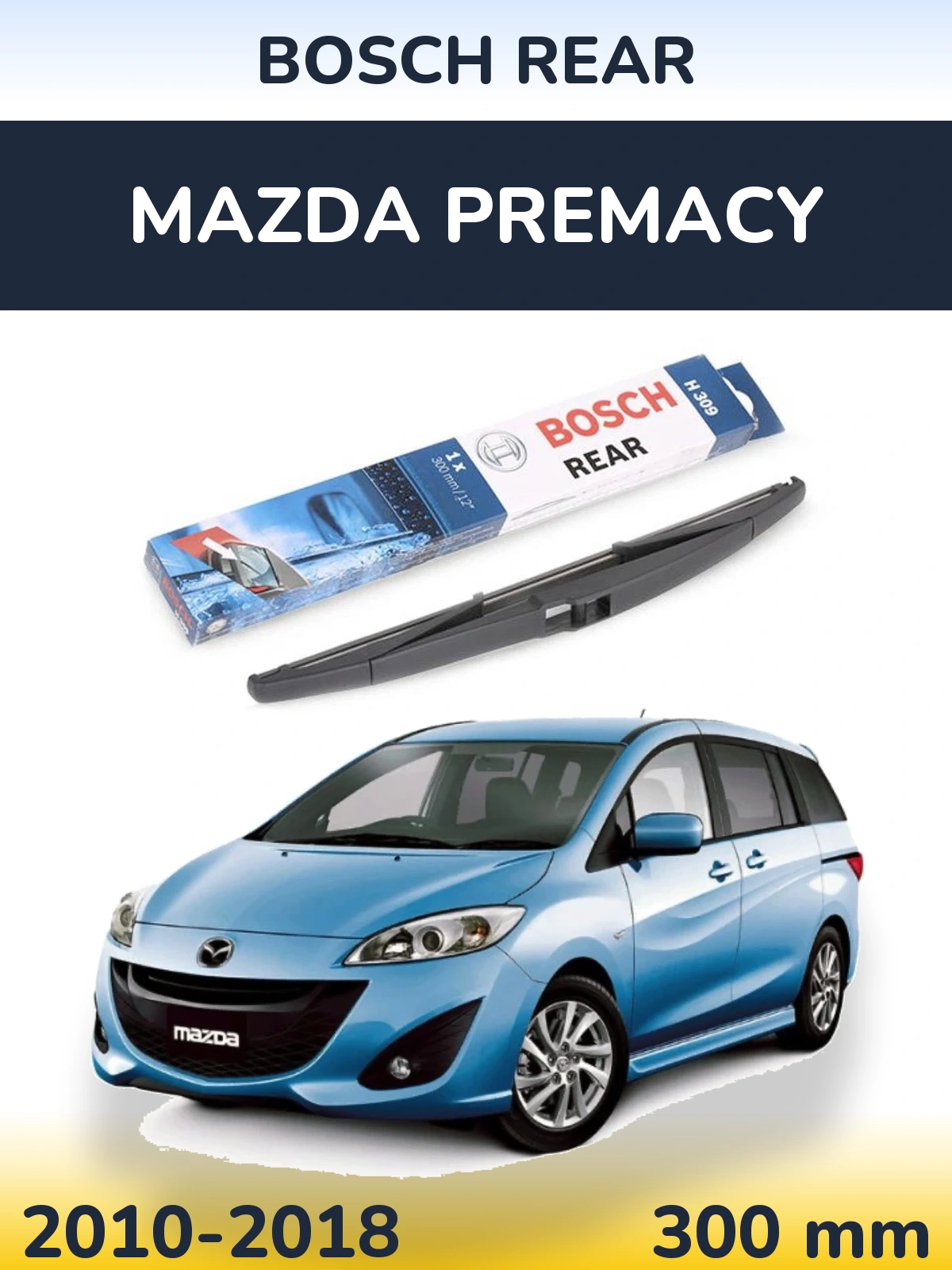 Torkarblad BOSCH Rear för Mazda Premacy