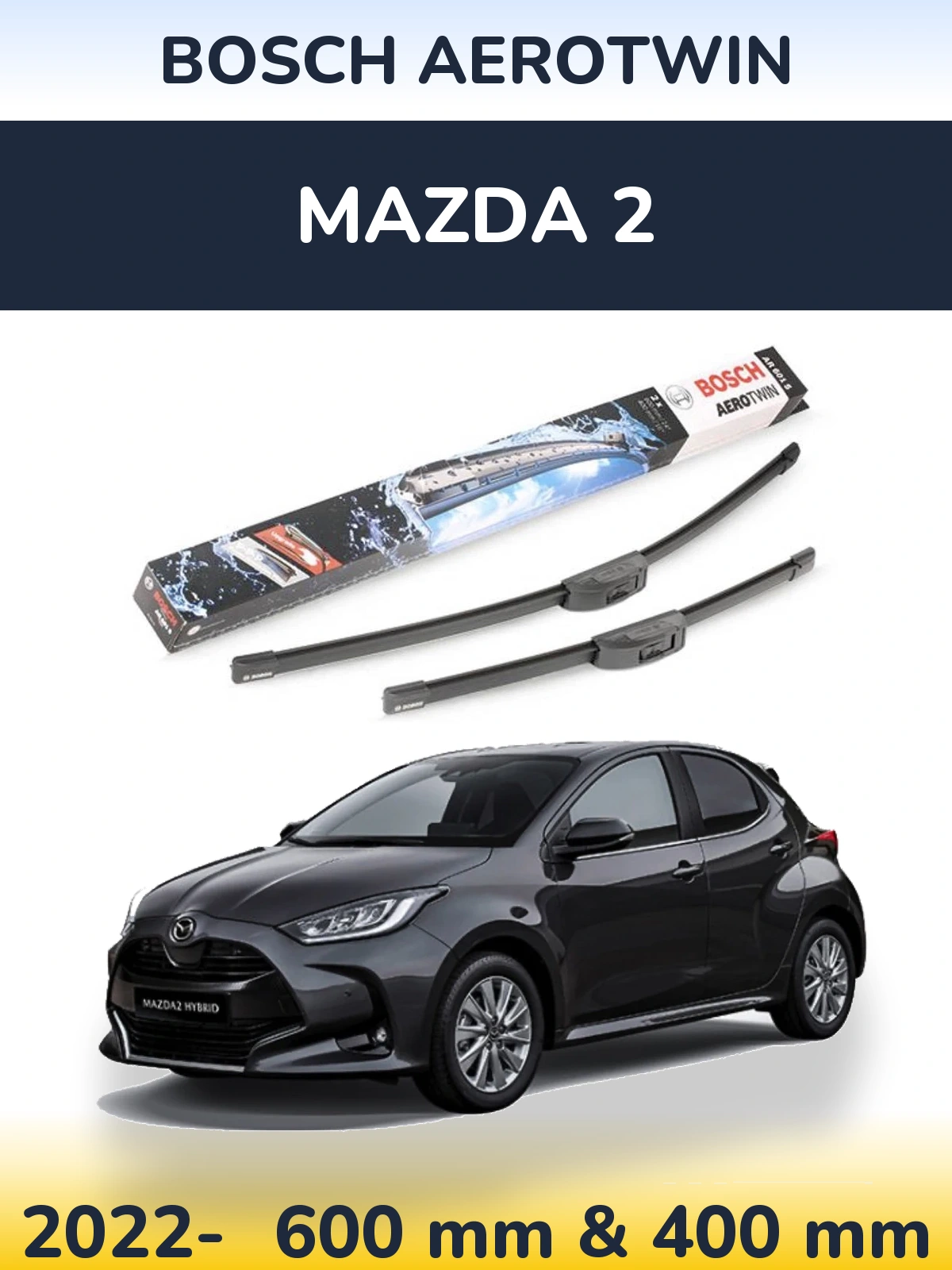 Torkarblad BOSCH AeroTwin för Mazda 2