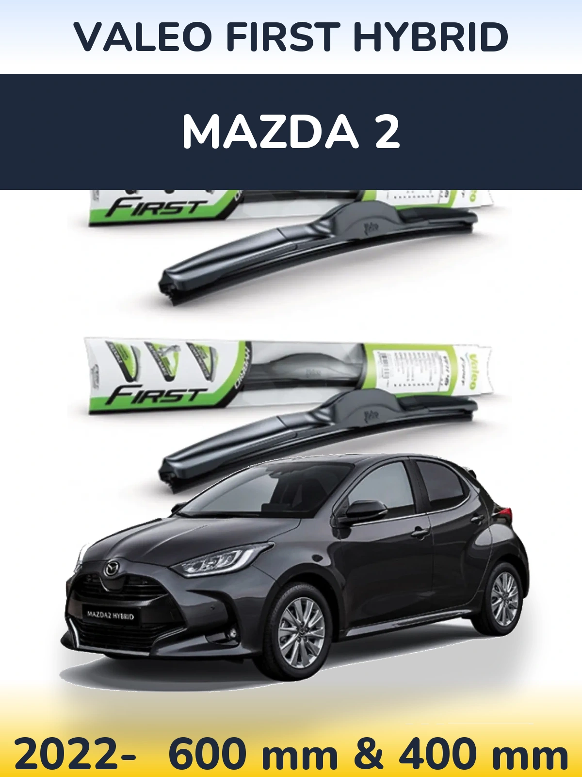 Torkarblad Valeo First Hybrid för Mazda 2