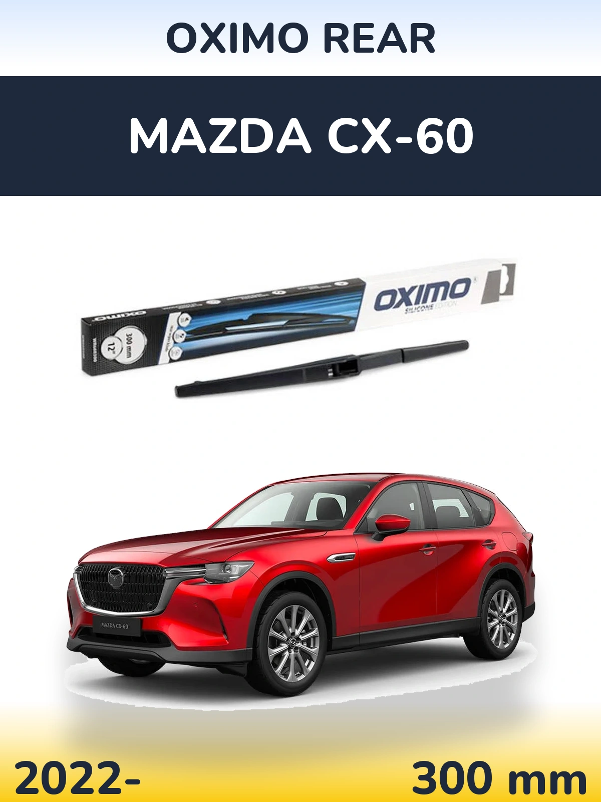 Torkarblad Oximo Rear för Mazda CX-60