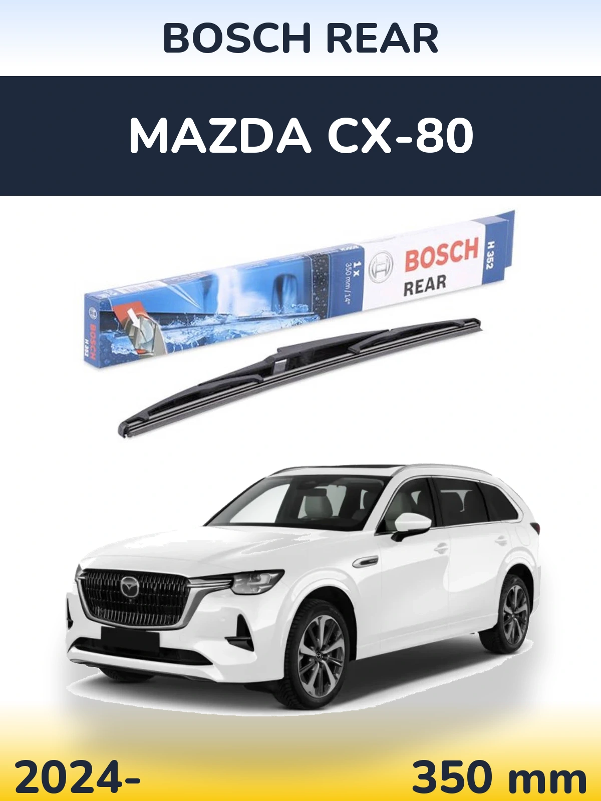 Torkarblad BOSCH Rear för Mazda CX-80