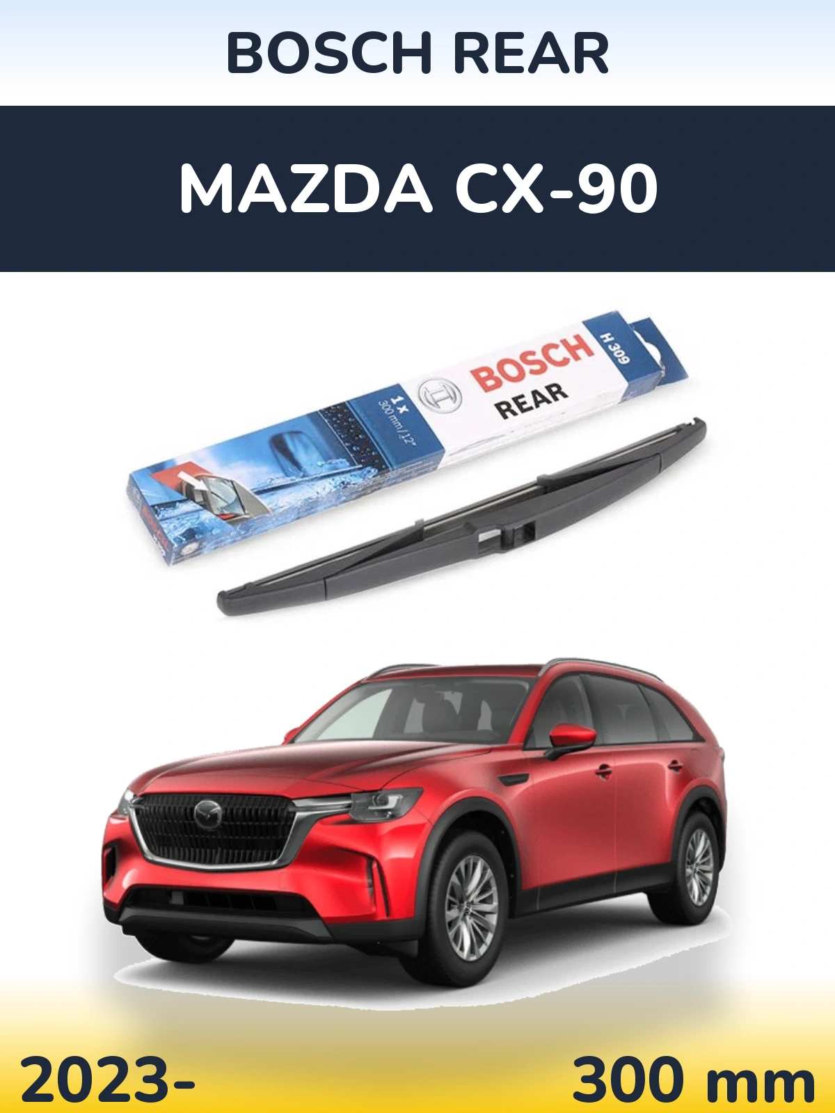 Torkarblad BOSCH Rear för Mazda CX-90