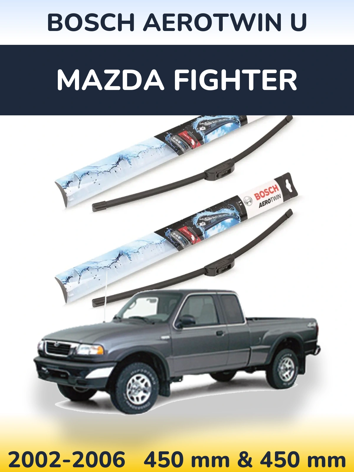 Torkarblad BOSCH AeroTwin U för Mazda Fighter
