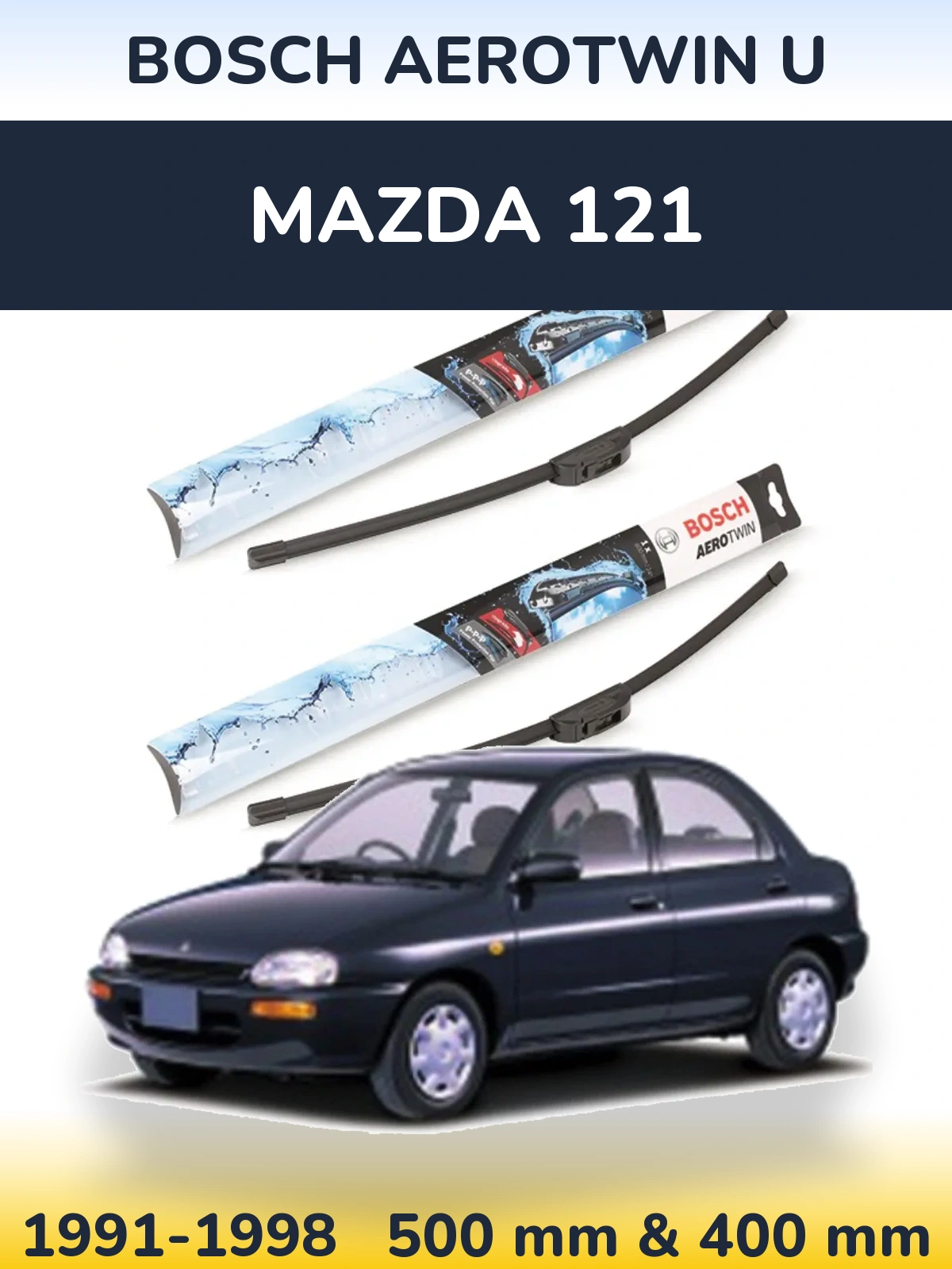 Комплект передних дворников BOSCH AeroTwin U 500 & 400 мм для Mazda 121 1991-1998