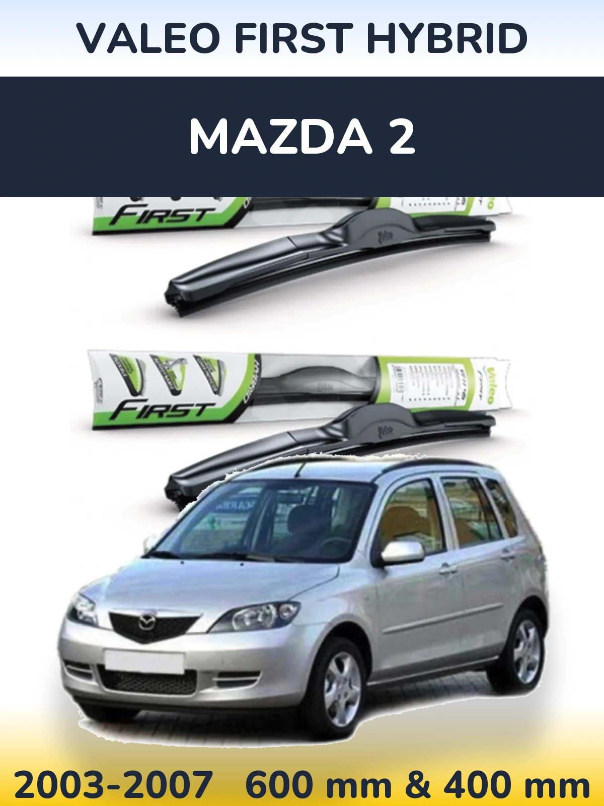 Torkarblad Valeo First Hybrid för Mazda 2