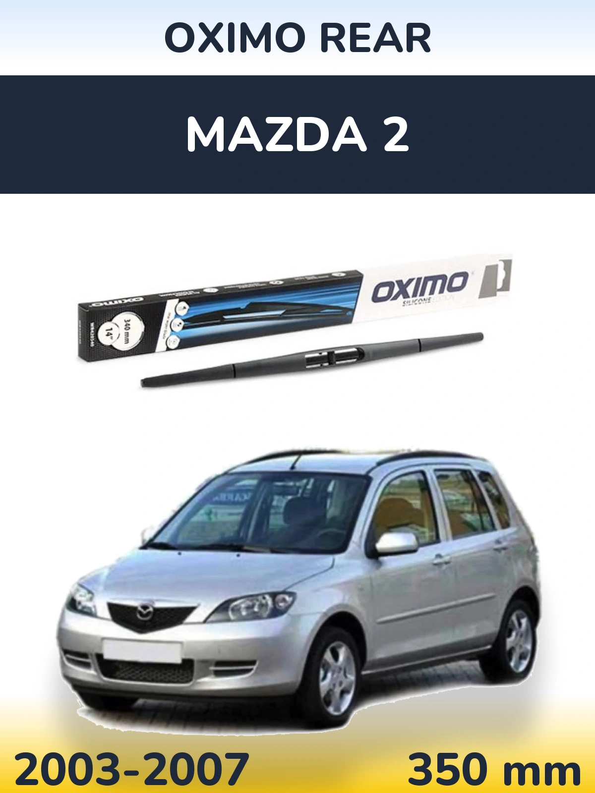 Torkarblad Oximo Rear för Mazda 2