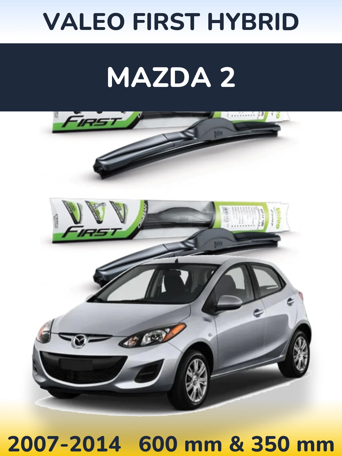 Torkarblad Valeo First Hybrid för Mazda 2