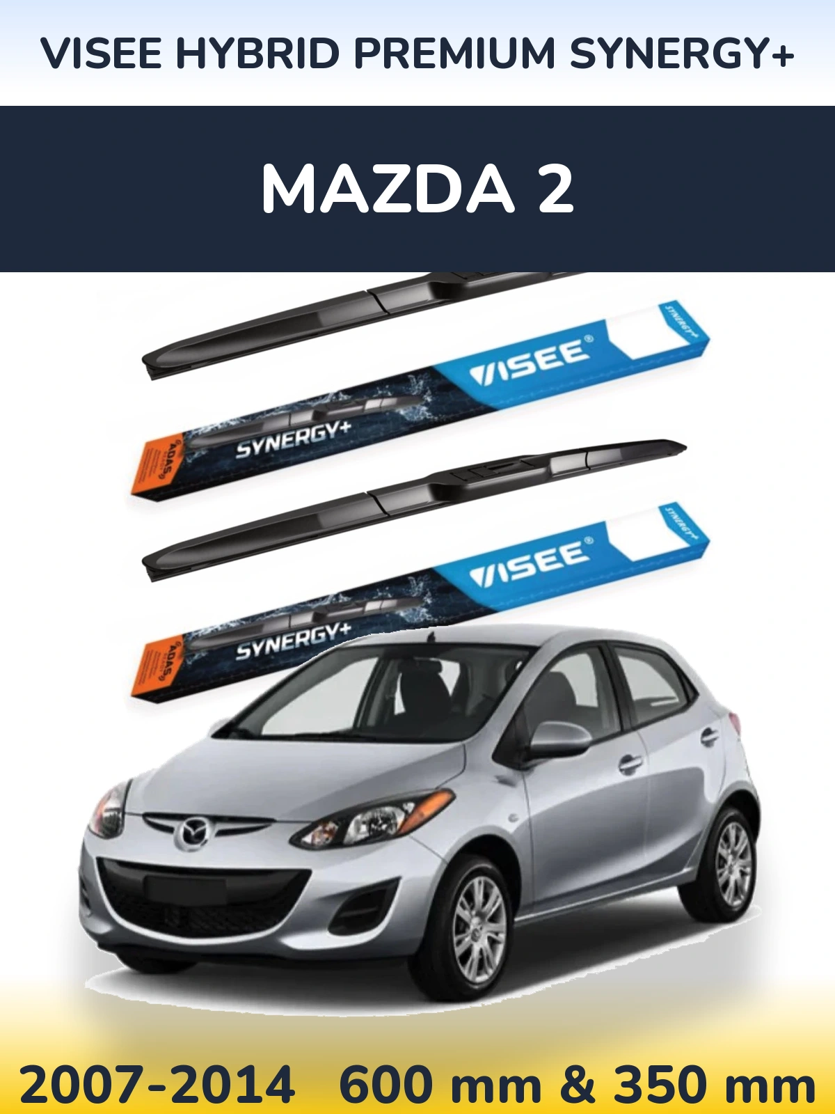 Torkarblad VISEE HYBRID PREMIUM SYNERGY+ för Mazda 2