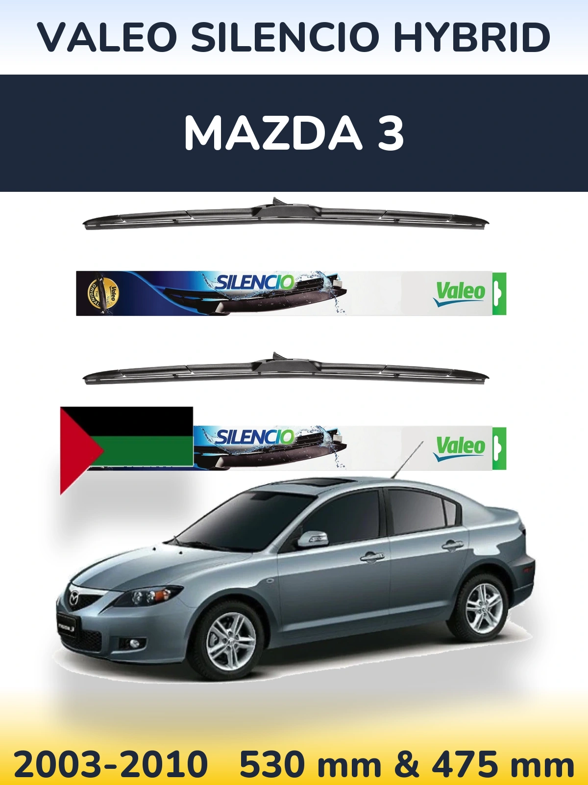 Front wiper blade set Valeo Silencio Hybrid 530 & 475 mm for Mazda 3 2003-2010