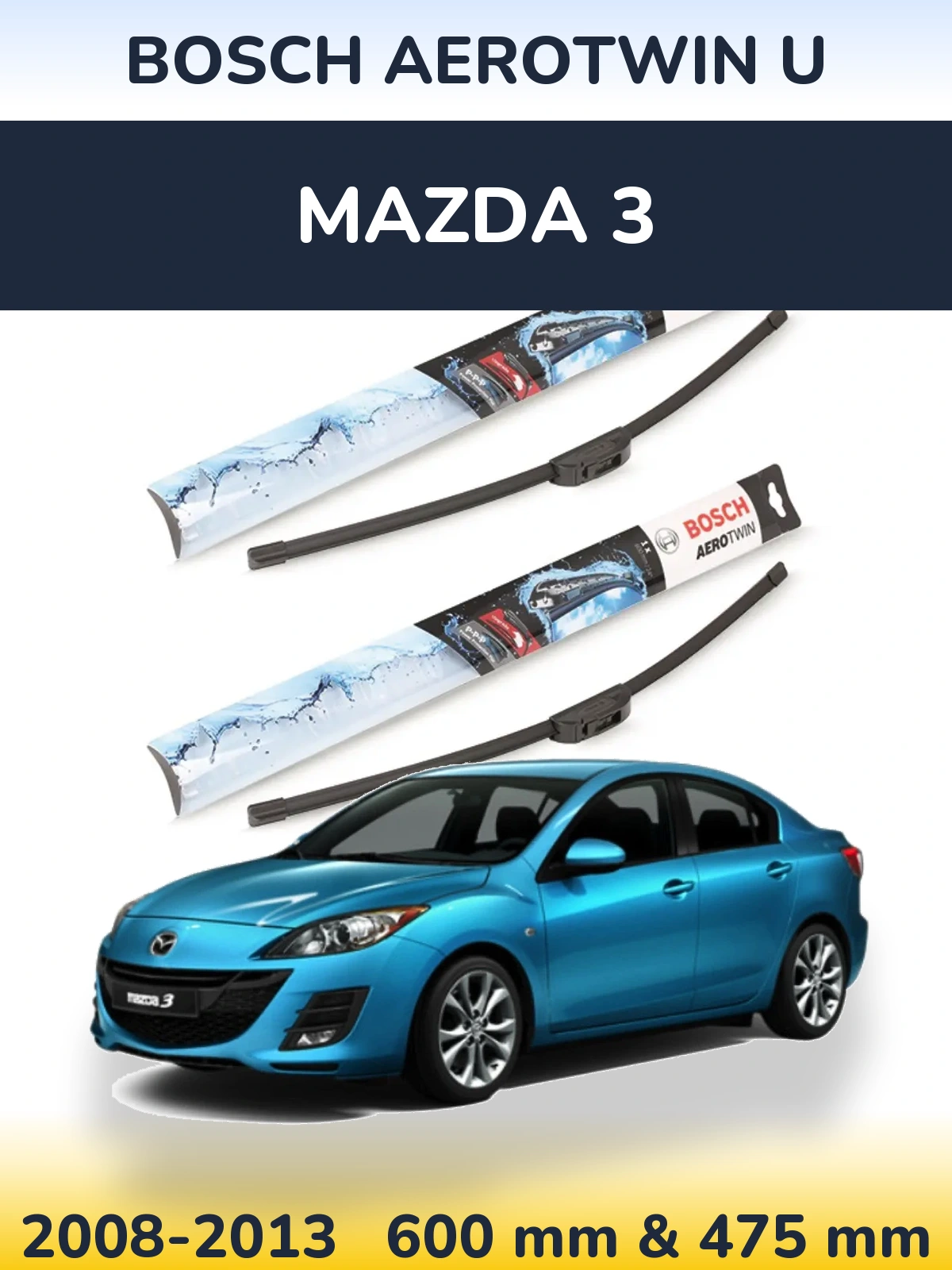 Torkarblad BOSCH AeroTwin U för Mazda 3
