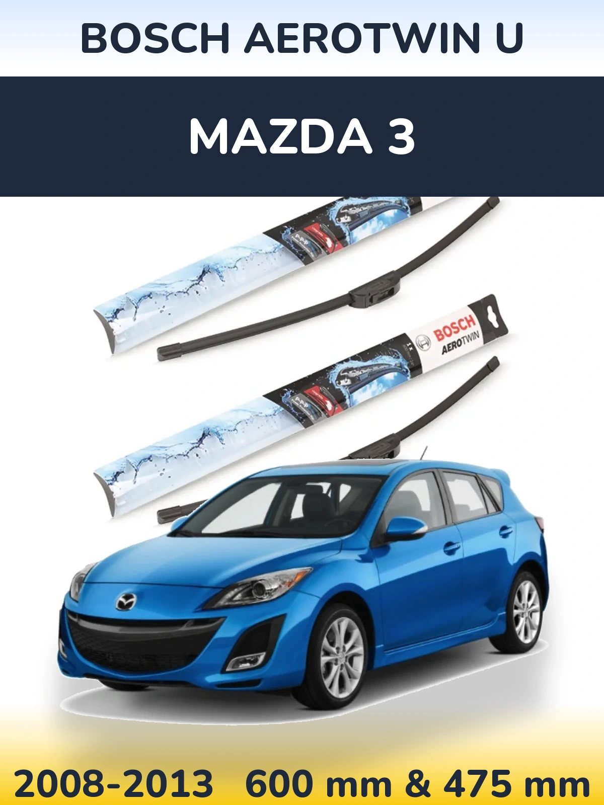 Torkarblad BOSCH AeroTwin U för Mazda 3