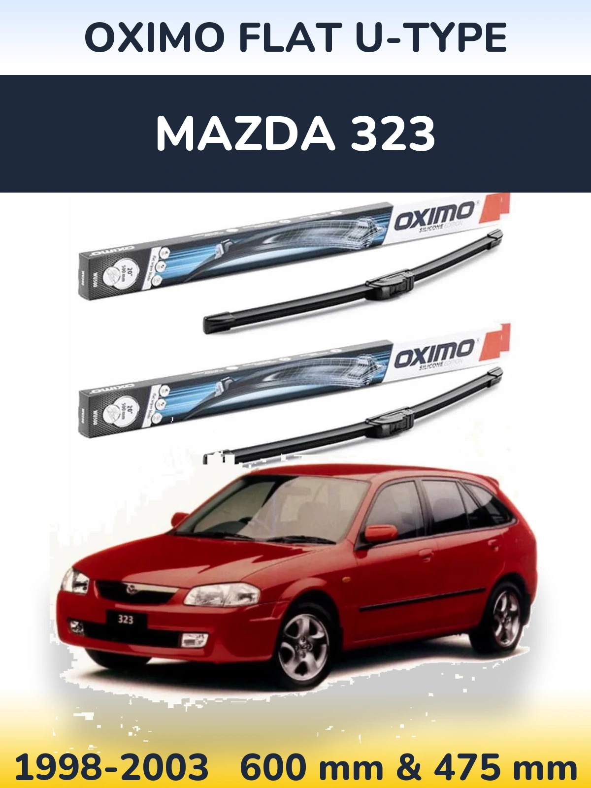 Комплект передніх щіток Oximo Flat U-type 600 & 475 мм для Mazda 323 1998-2003