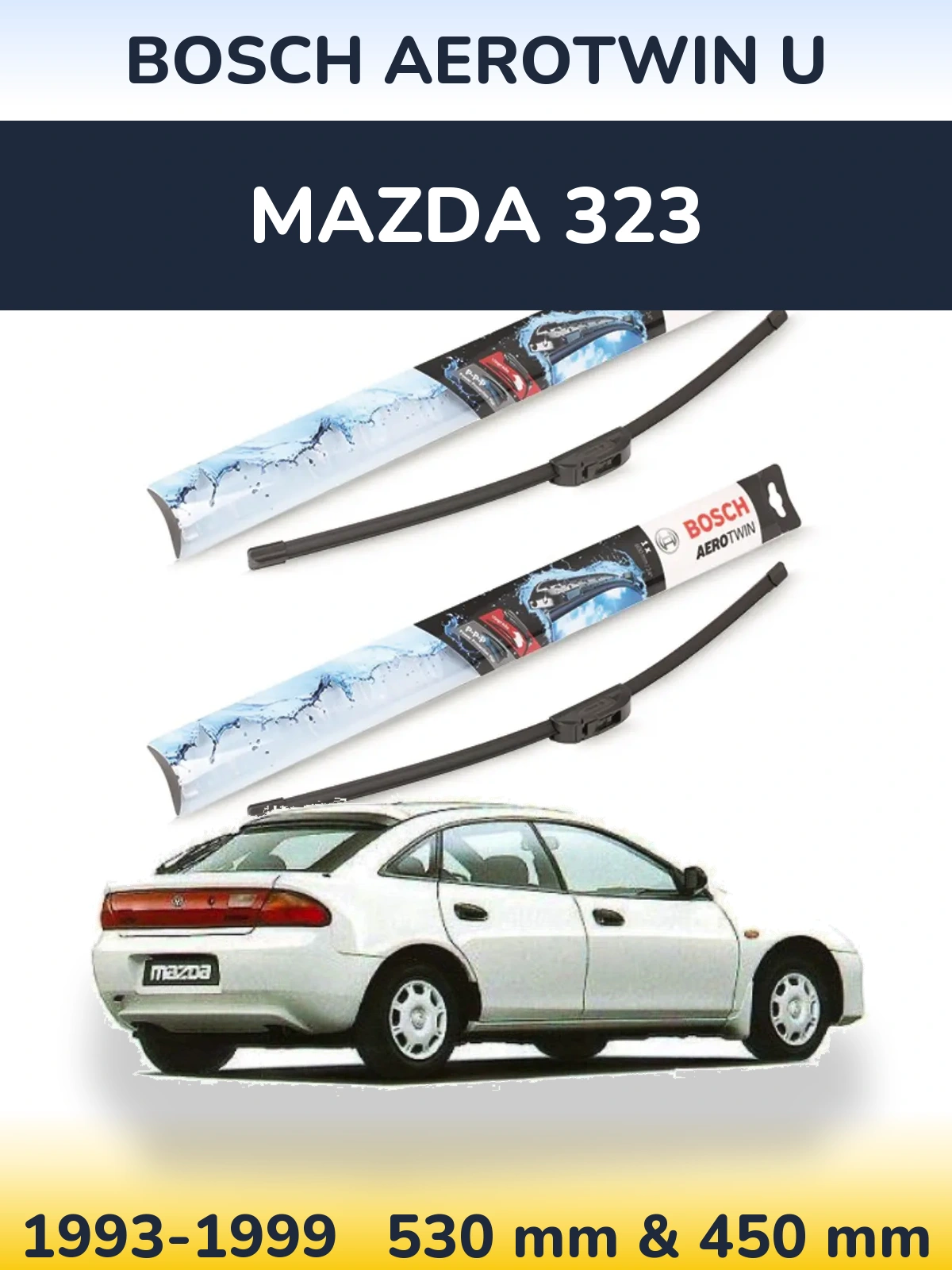 Torkarblad BOSCH AeroTwin U för Mazda 323