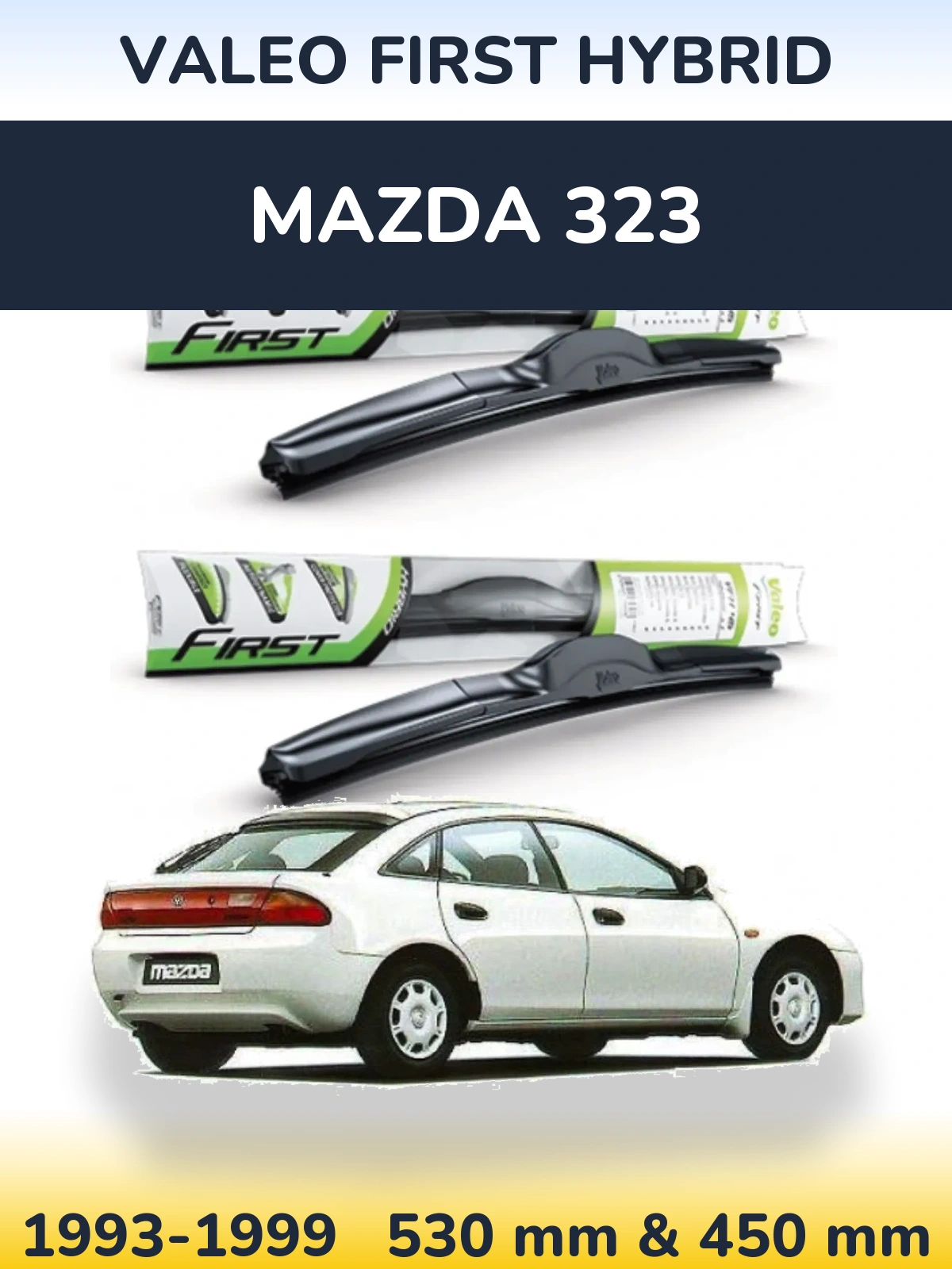 Torkarblad Valeo First Hybrid för Mazda 323