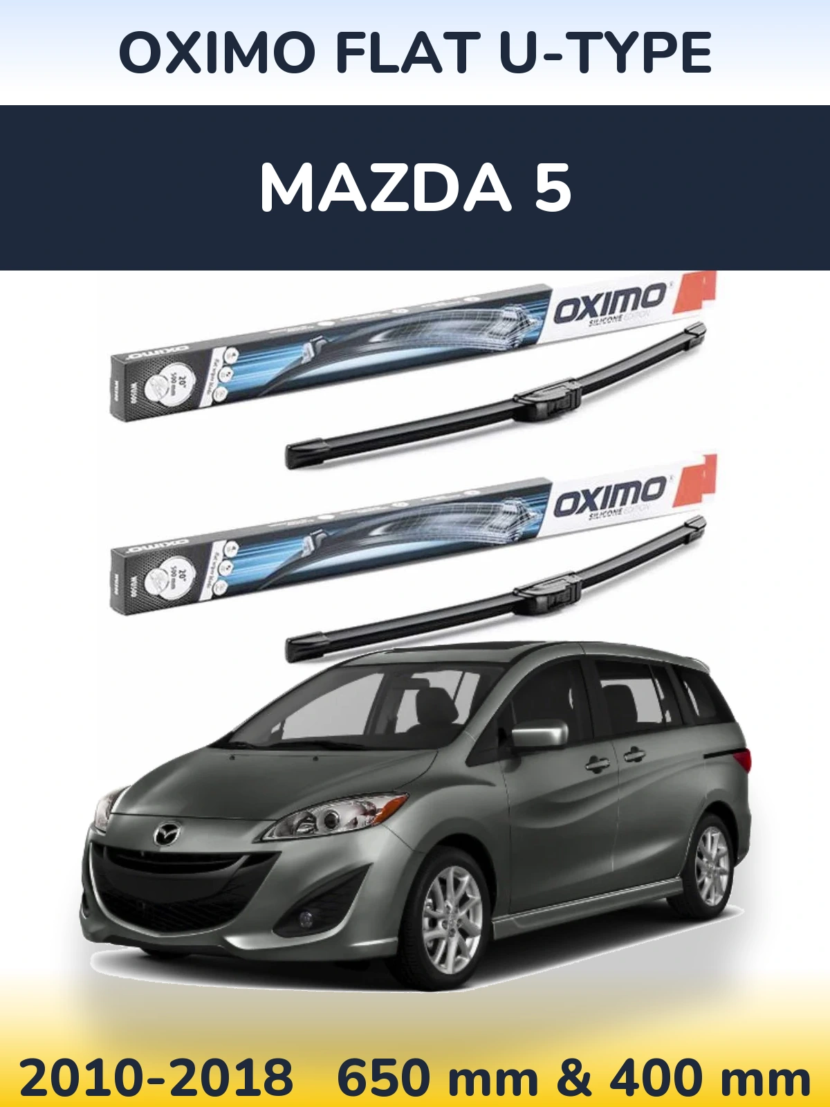 Front wiper blade set Oximo Flat U-type 650 & 400 mm for Mazda 5 2010-2018