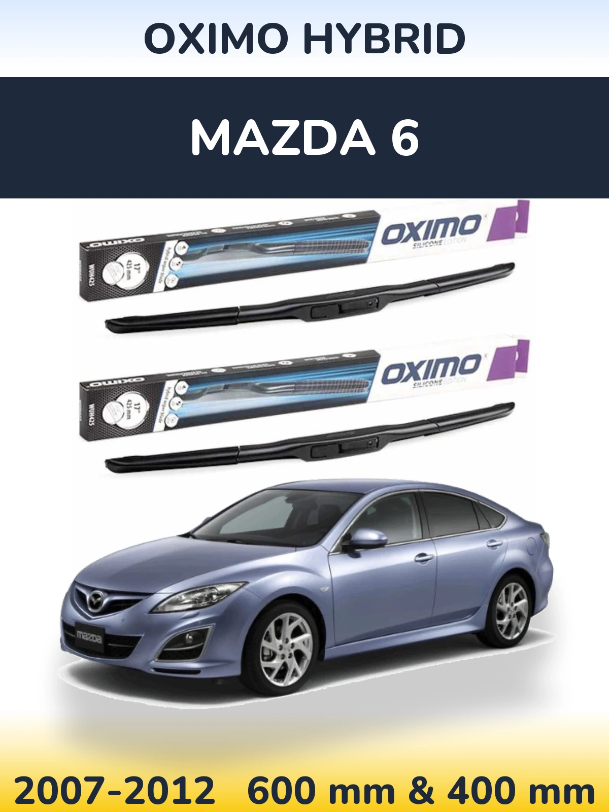 Комплект передних дворников Oximo Hybrid 600 & 400 мм для Mazda 6 2007-2012