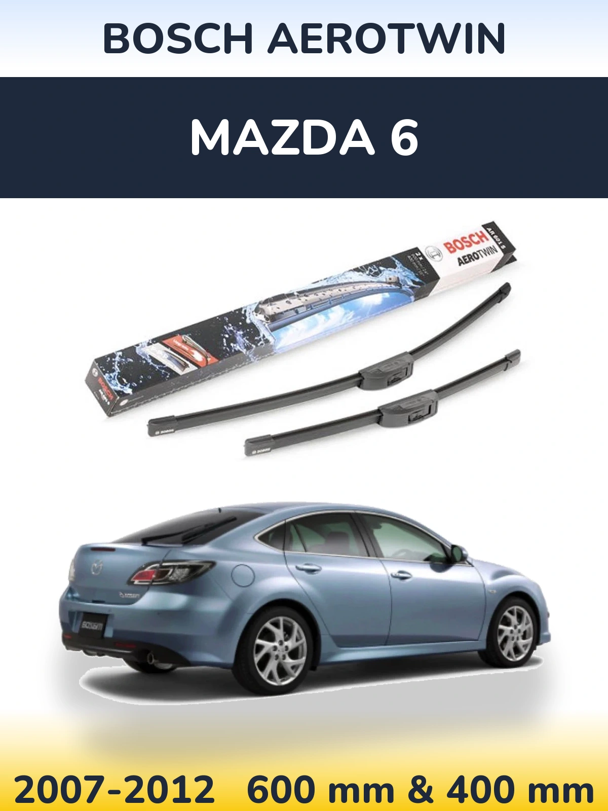 Torkarblad BOSCH AeroTwin för Mazda 6