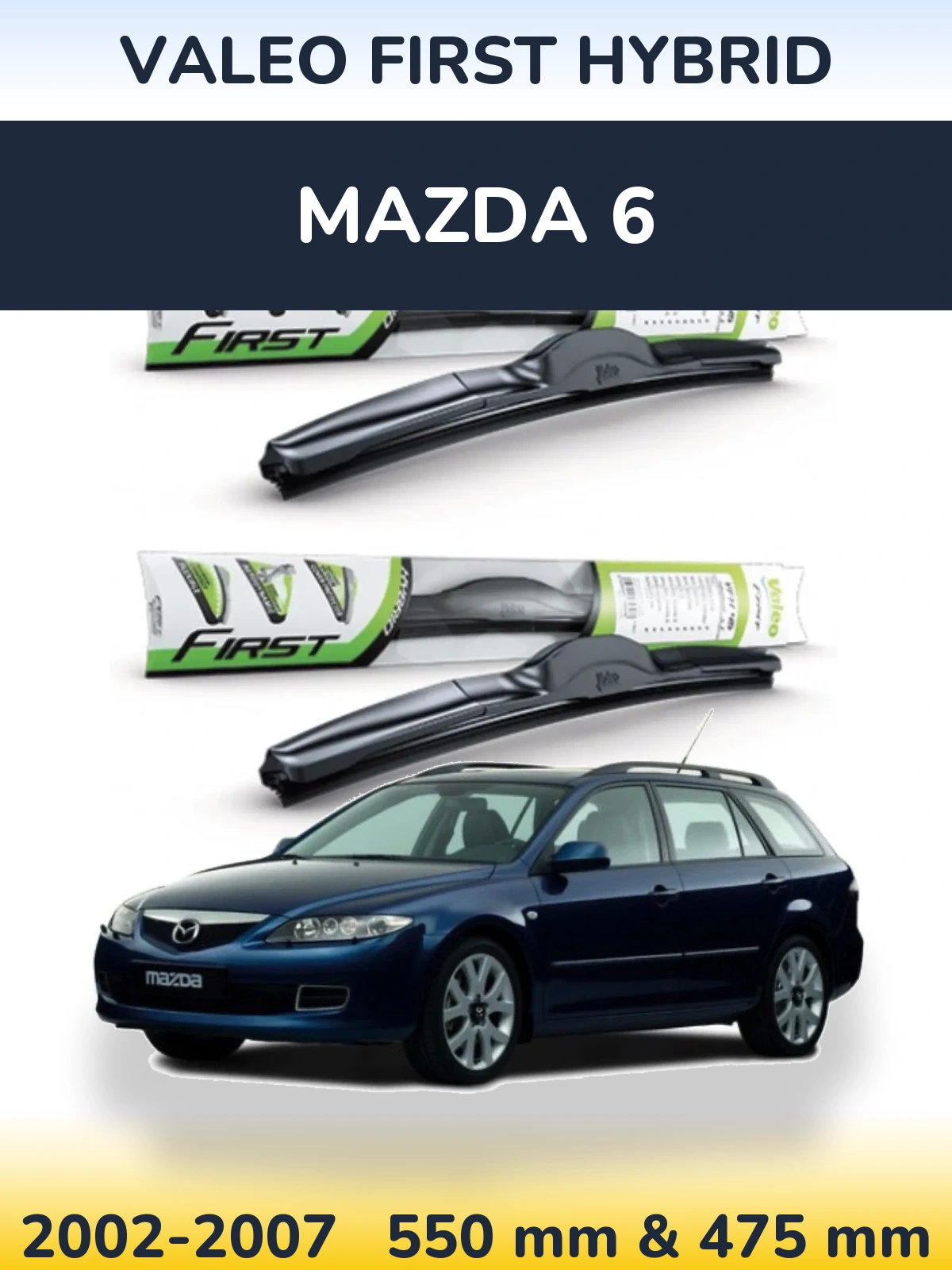 Torkarblad Valeo First Hybrid för Mazda 6