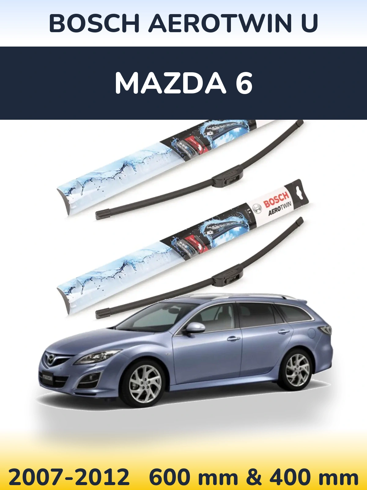 Torkarblad BOSCH AeroTwin U för Mazda 6