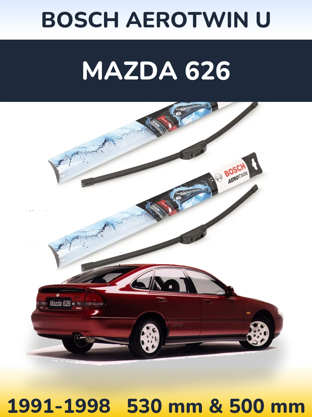 Комплект передних дворников BOSCH AeroTwin U 530 & 500 мм для Mazda 626 1991-1998