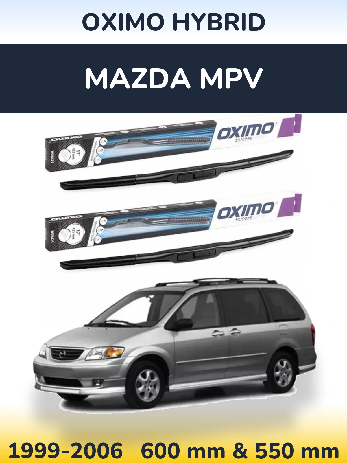 Torkarblad Oximo Hybrid för Mazda MPV