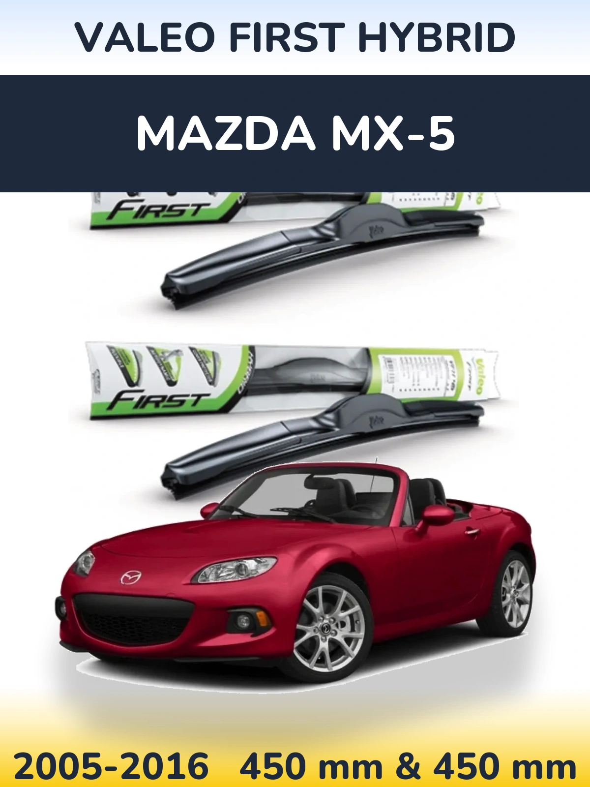 Torkarblad Valeo First Hybrid för Mazda MX-5
