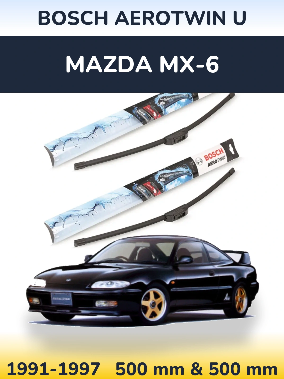 Torkarblad BOSCH AeroTwin U för Mazda MX-6