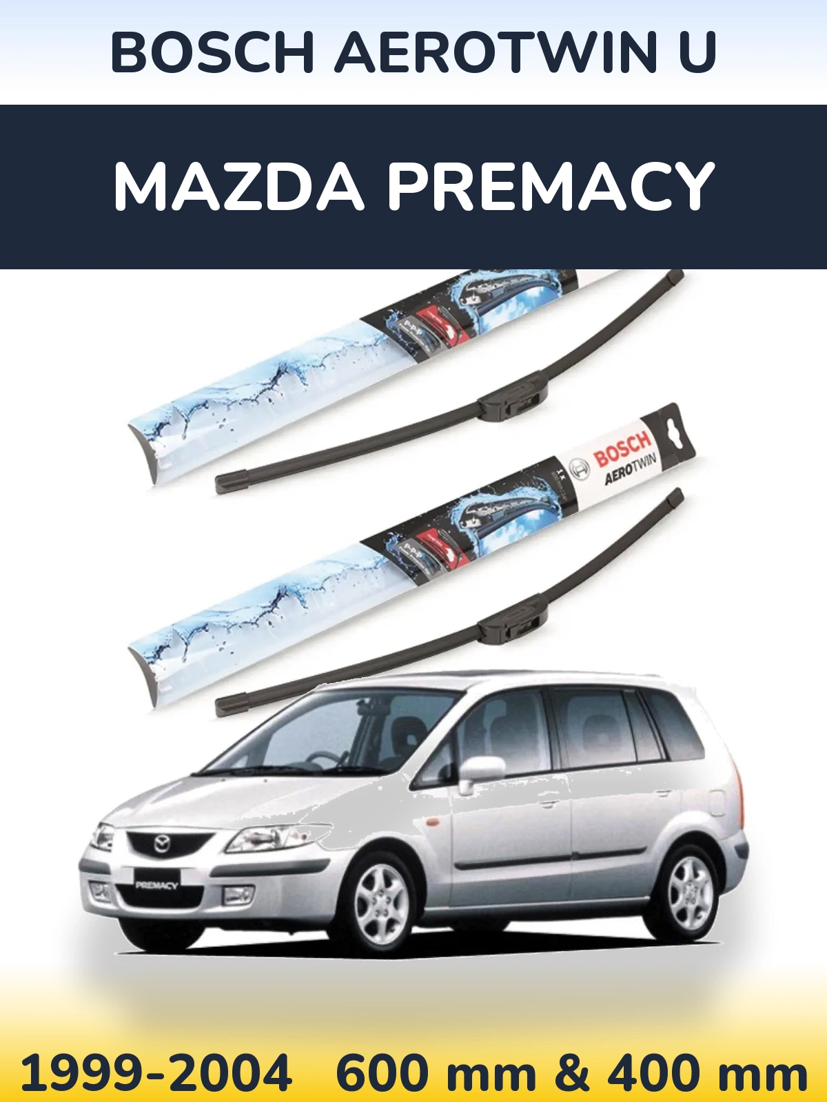 Torkarblad BOSCH AeroTwin U för Mazda Premacy