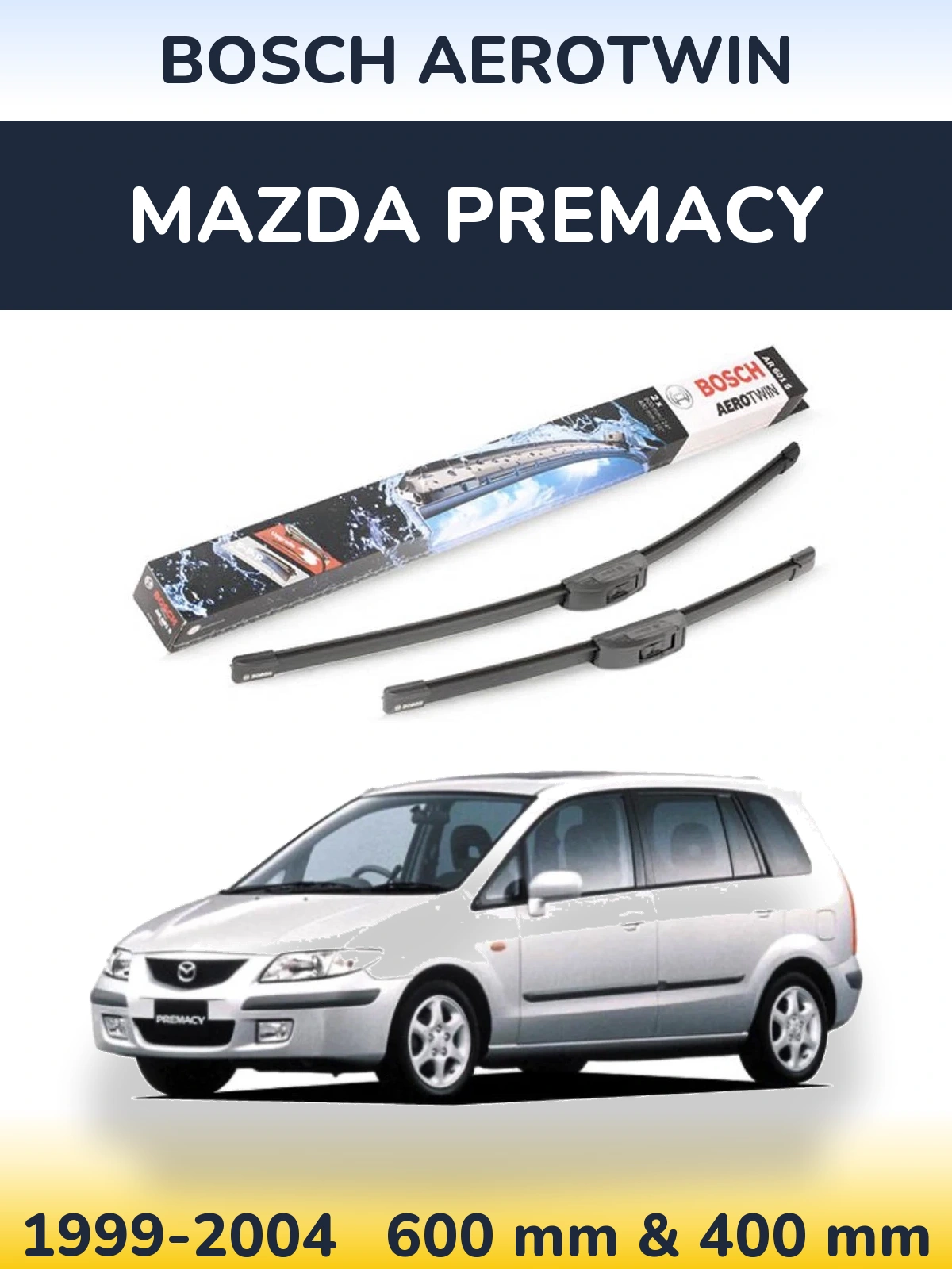 Комплект передніх щіток BOSCH AeroTwin 600 & 400 мм для Mazda Premacy 1999-2004