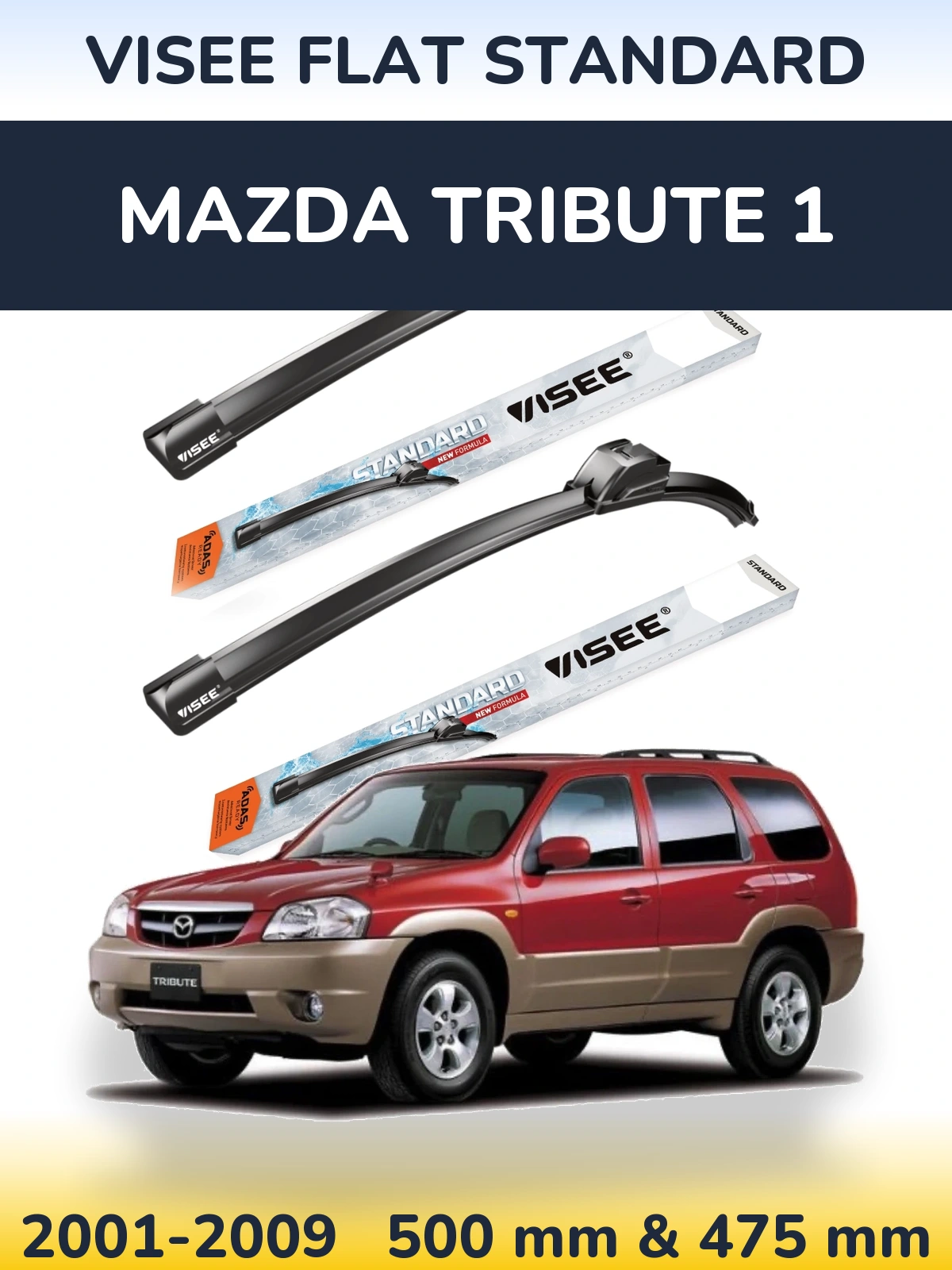 Torkarblad VISEE FLAT STANDARD för Mazda Tribute 1