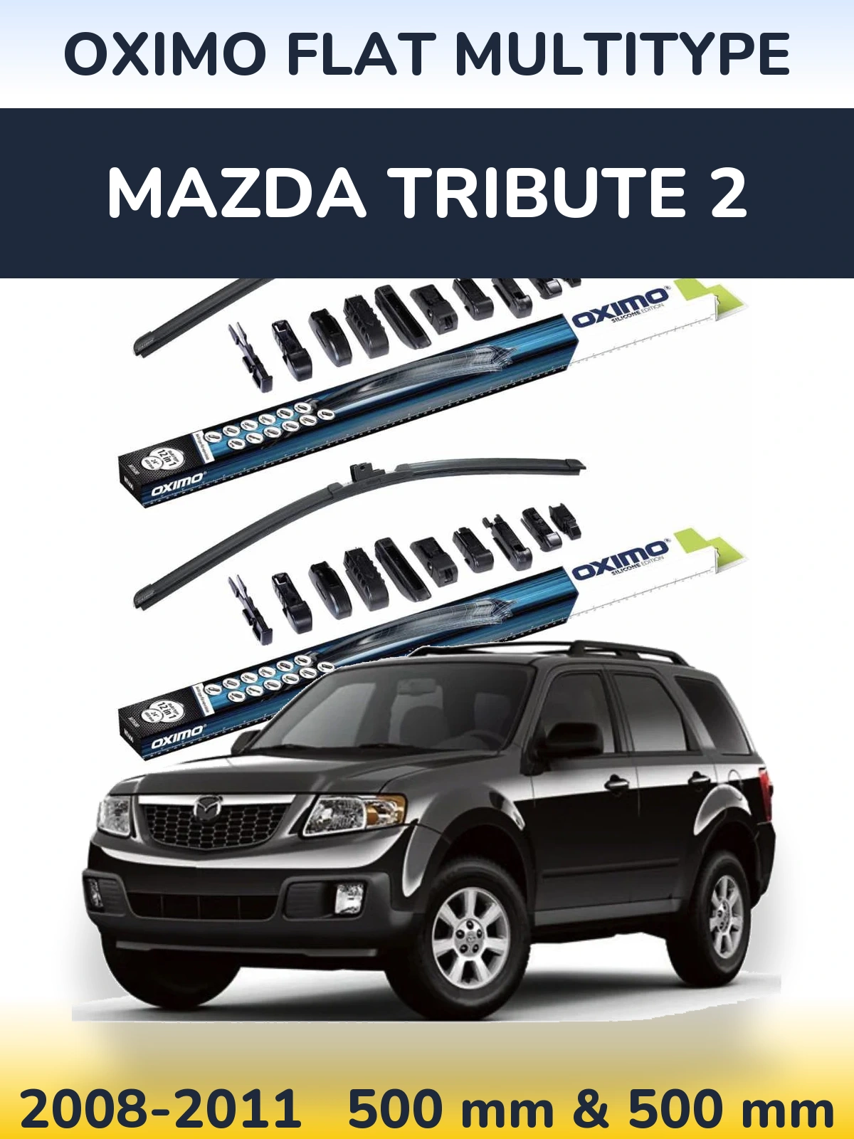 Torkarblad Oximo Flat MultiType för Mazda Tribute 2