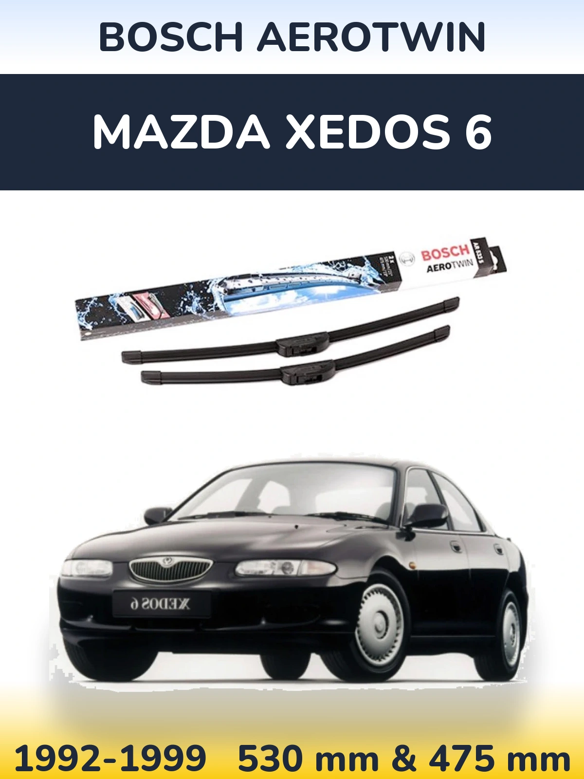 Front wiper blade set BOSCH AeroTwin 530 & 475 mm for Mazda Xedos 6 1992-1999