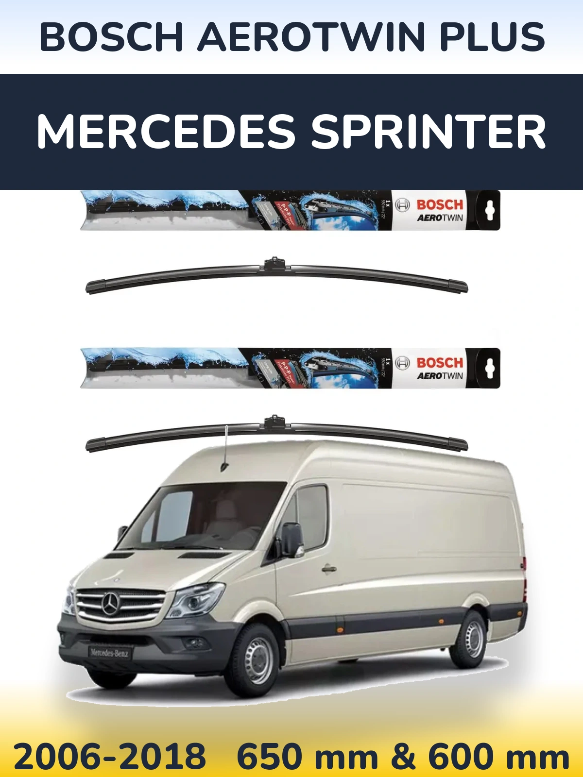 Комплект передніх щіток BOSCH AeroTwin Plus 650 & 600 мм для Mercedes Sprinter 2006-2018